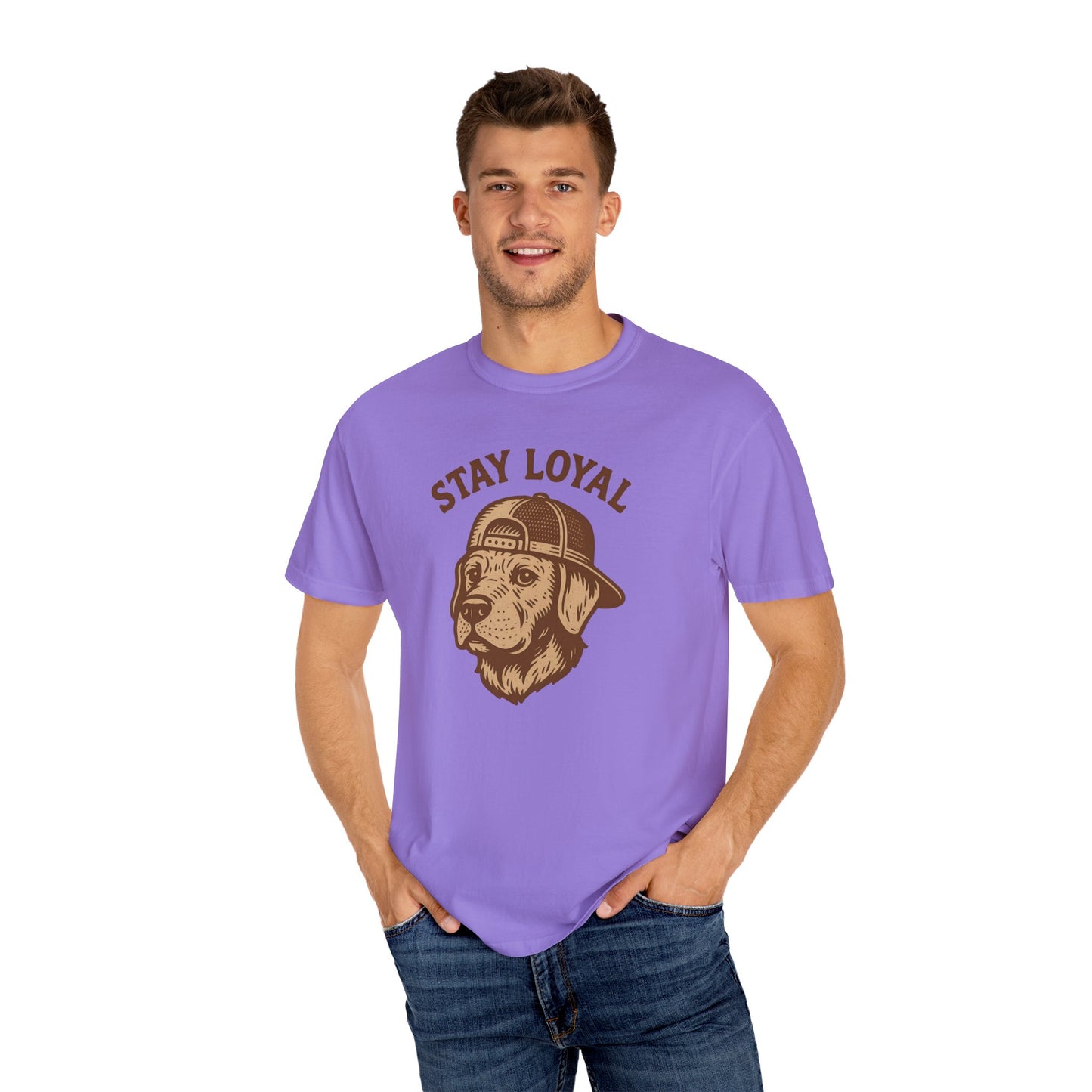 Stay Loyal Dog T-shirt, Unisex Garment-Dyed Tee, Perfect for Dog Lovers, Pet Owners, Casual Wear, Gift for Holidays