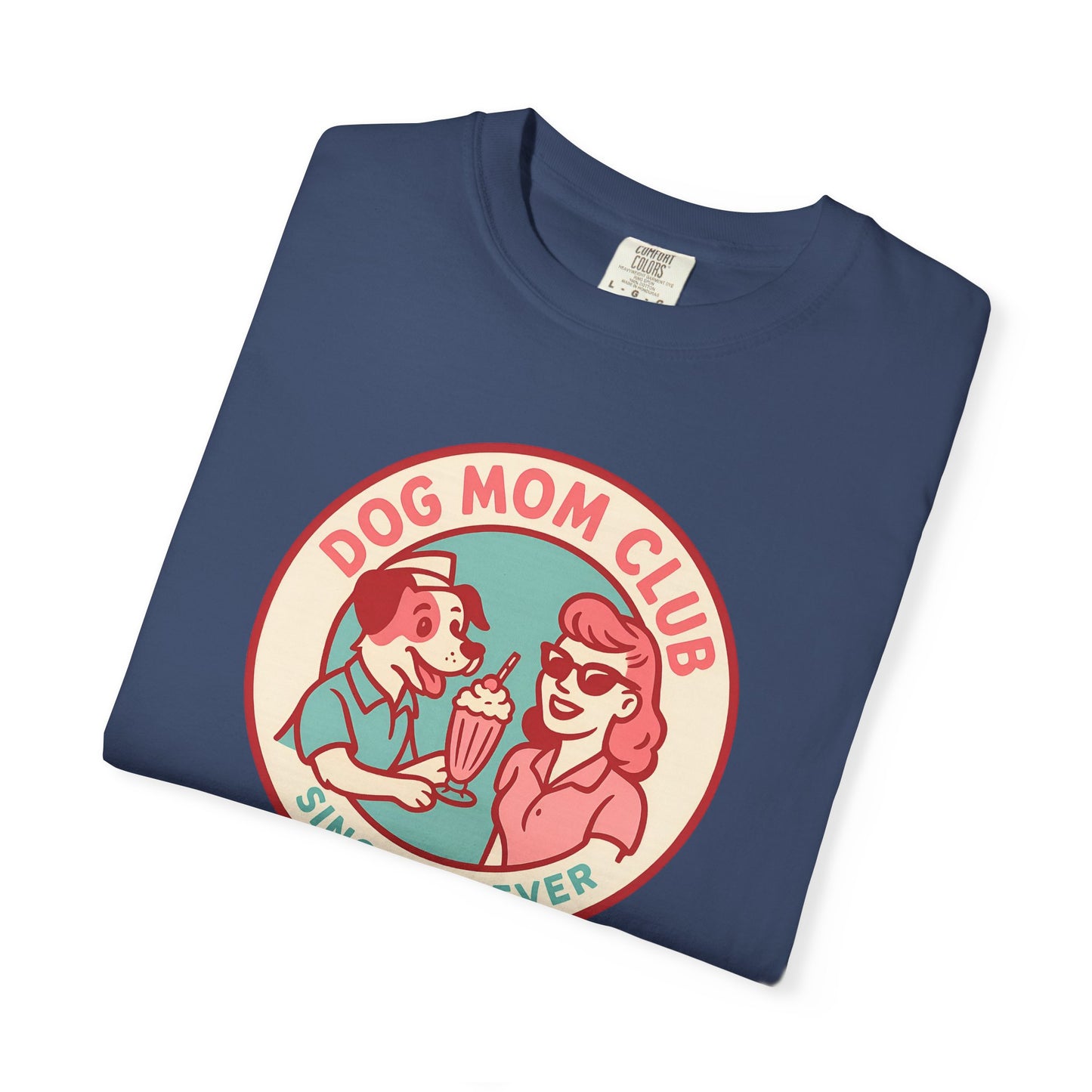 Dog Mom Club Garment-Dyed Tee | Casual Women's T-Shirt | Pet Lover Gift | Dog Mom Apparel | Cute Animal Lover Shirt