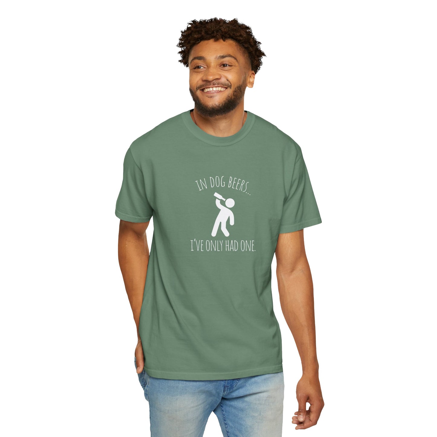 Funny Dog Lovers T-Shirt - "In Dog Beers... I've Only Had One"
