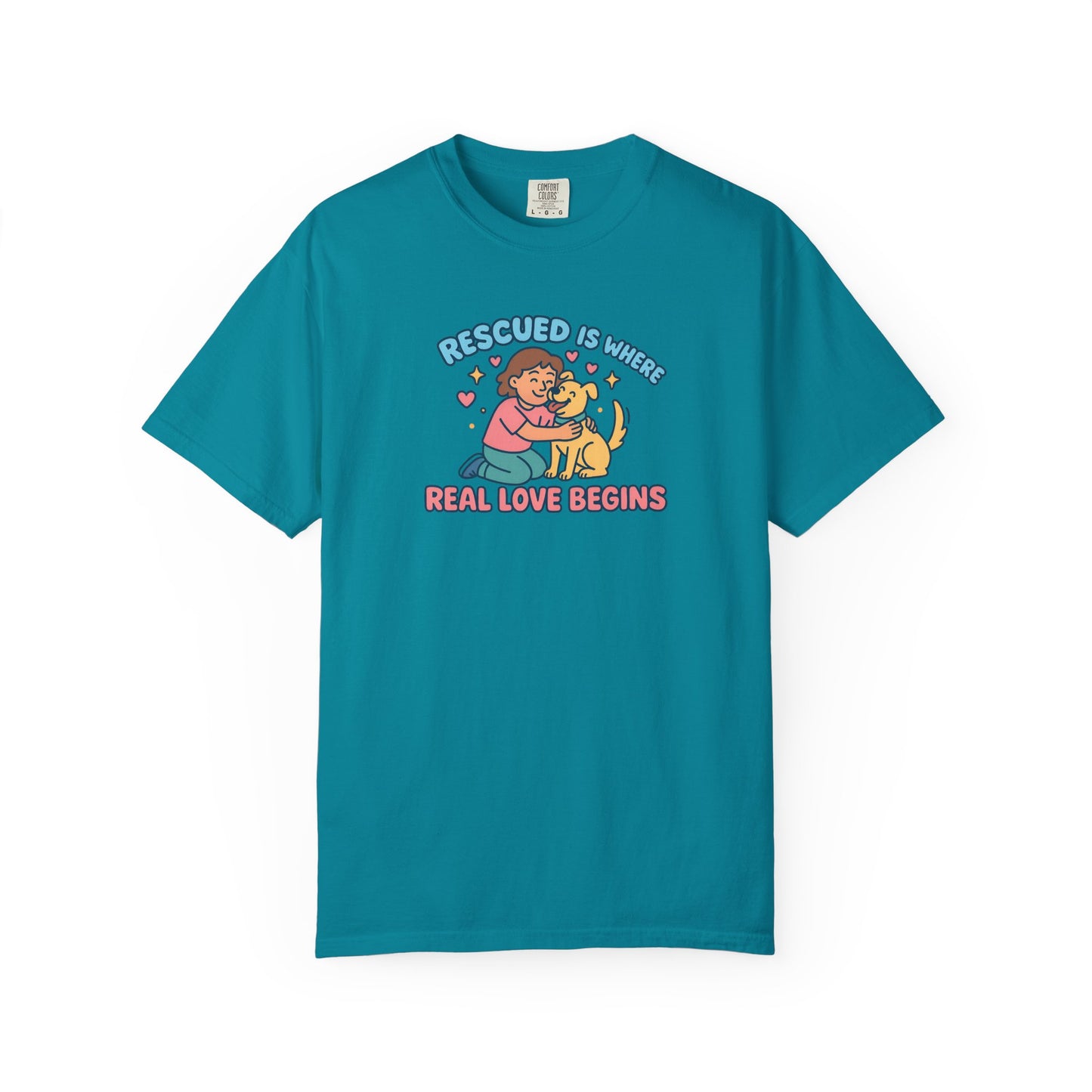 Rescued Is Where Real Love Begins Unisex T-Shirt - For Animal Lovers, Gift for Dog Owners, Adoption Awareness Tee, Casual Wear, Eco-Friendly Fashion