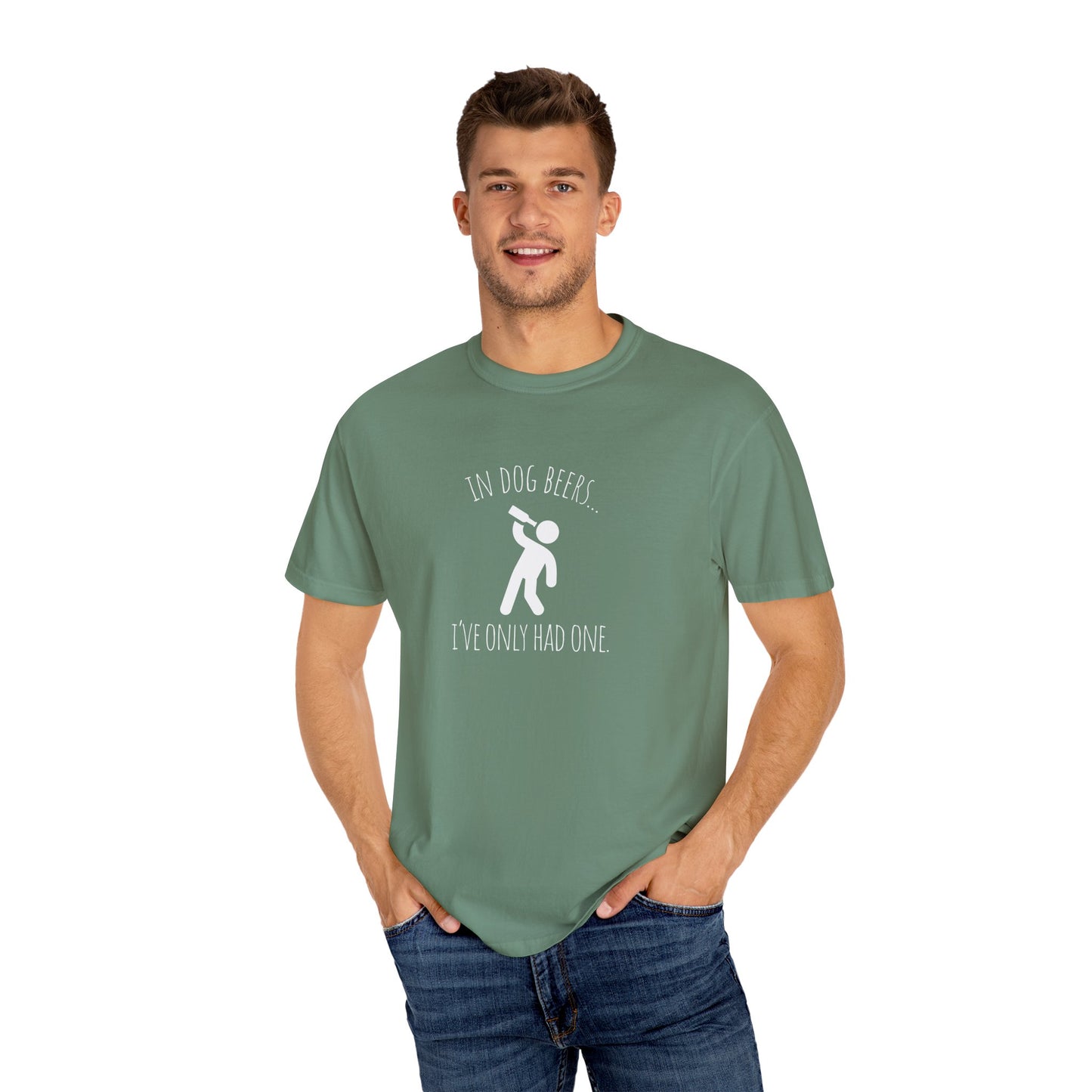 Funny Dog Lovers T-Shirt - "In Dog Beers... I've Only Had One"