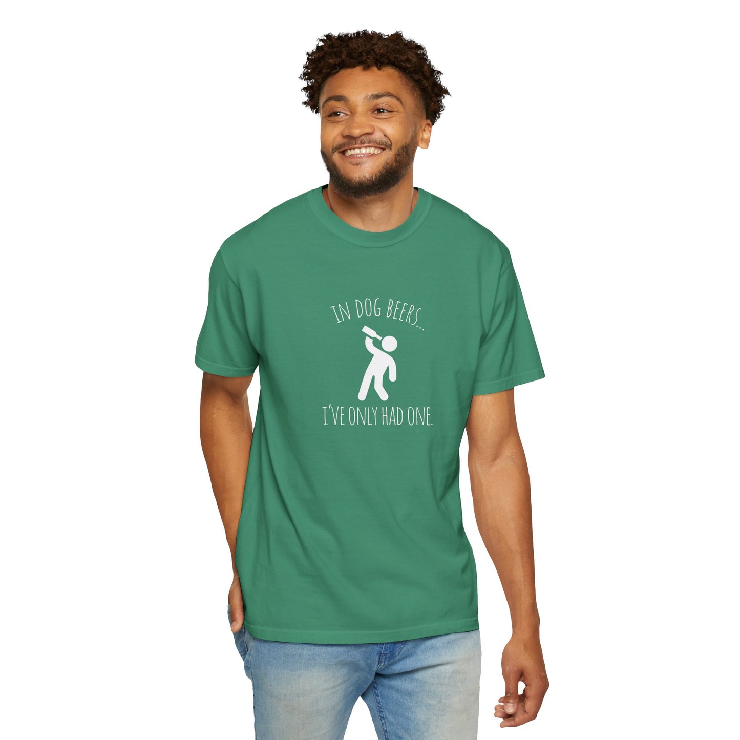 Funny Dog Lovers T-Shirt - "In Dog Beers... I've Only Had One"
