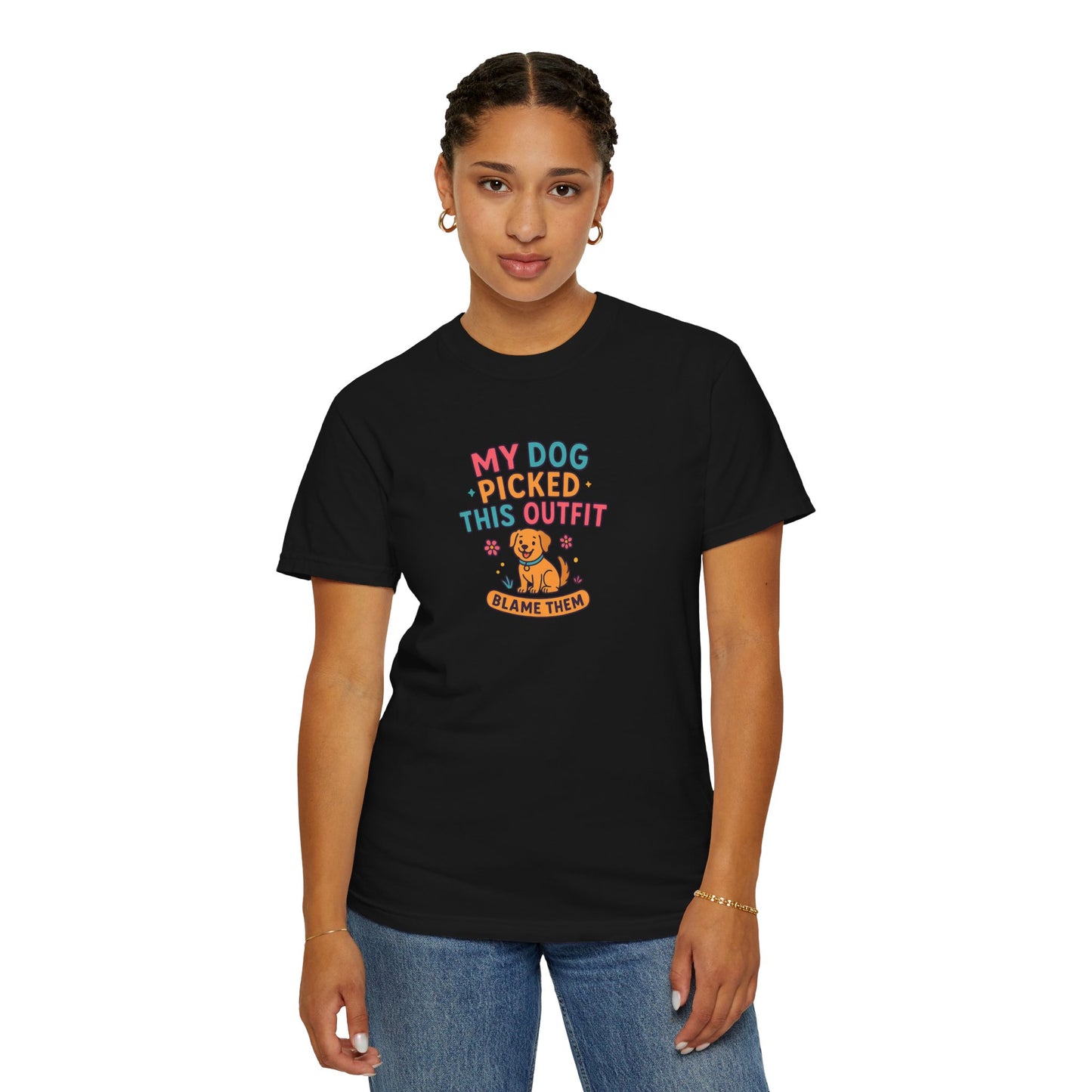 Dog Lover T-Shirt - My Dog Picked This Outfit