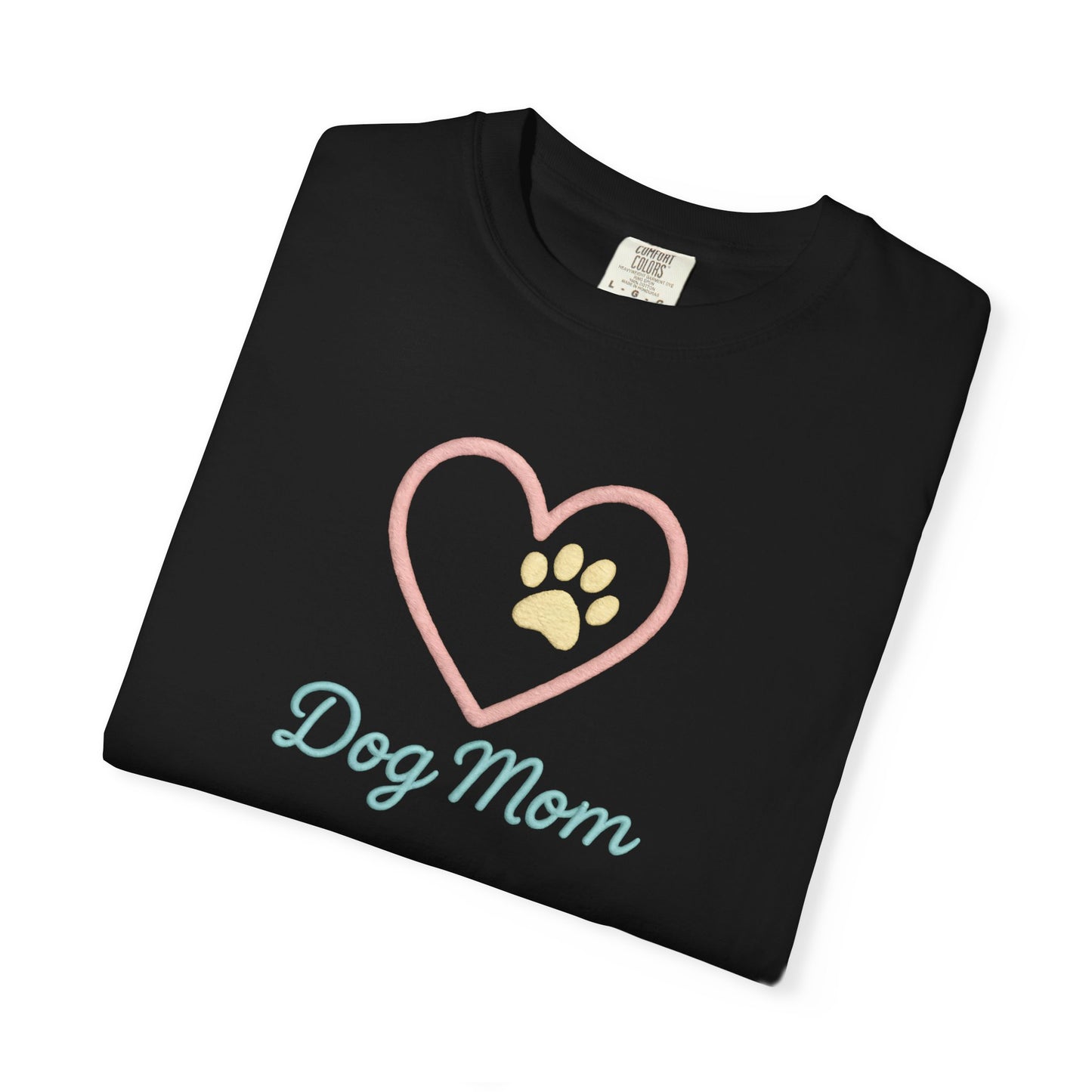Dog Mom T-Shirt, Garment-Dyed Tee for Dog Owners, Perfect Gift for Pet Lovers, Casual Wear, Animal Lover Shirt