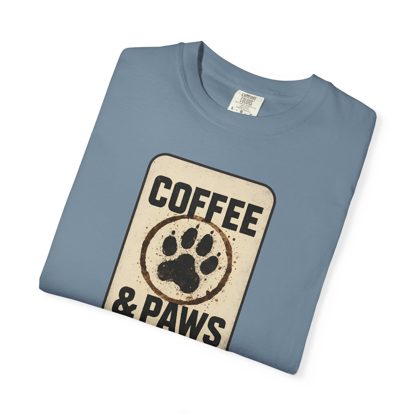Coffee & Paws Unisex Garment-Dyed T-shirt, Dog Lover Tee, Pet Owner Gift, Coffee Lover Shirt, Animal Enthusiast Apparel, Casual Wear
