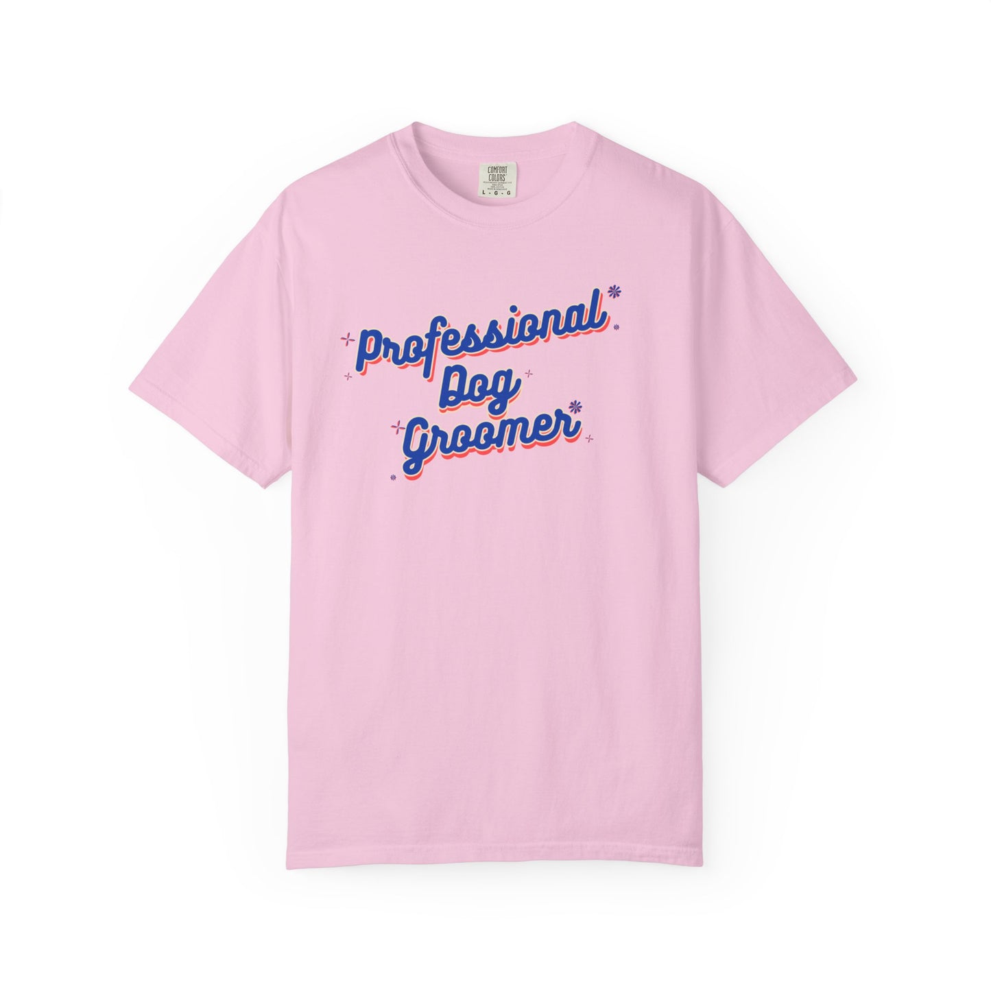 Professional Dog Groomer T-Shirt - Unisex Garment-Dyed Tee for Dog Lovers and Groomers
