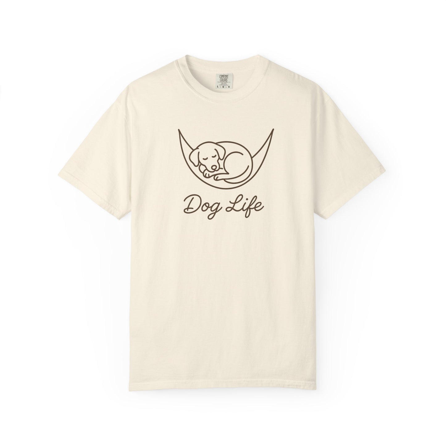 Dog Life Unisex Garment-Dyed T-Shirt, Pet Lover Tee, Dog Owner Gift, Casual Dog T-Shirt, Animal Lover Apparel, Comfortable Everyday Wear