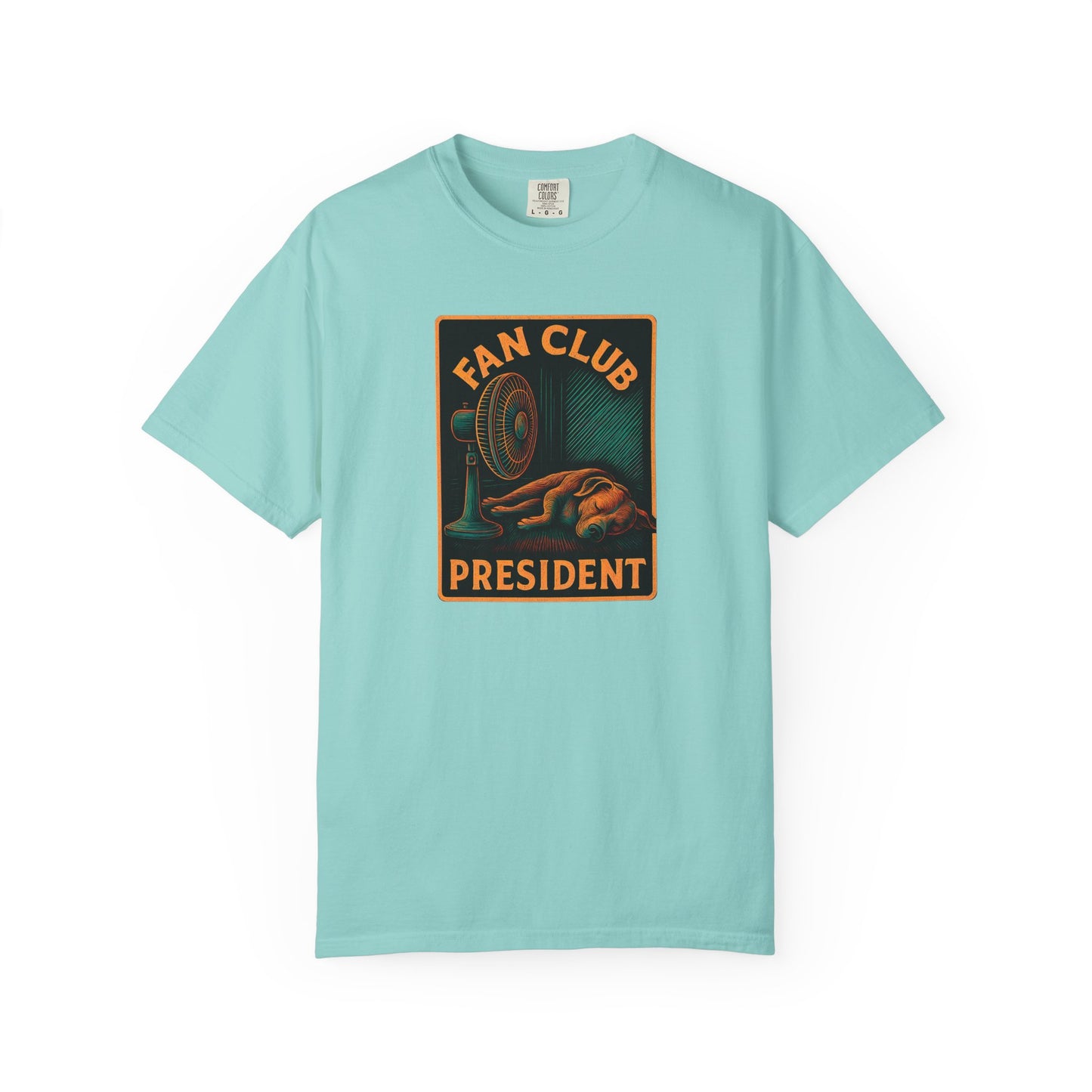 Fan Club President Unisex T-shirt, Garment-Dyed Tee, Unique Gift, Club Member Apparel, Casual Wear, Fan Merchandise