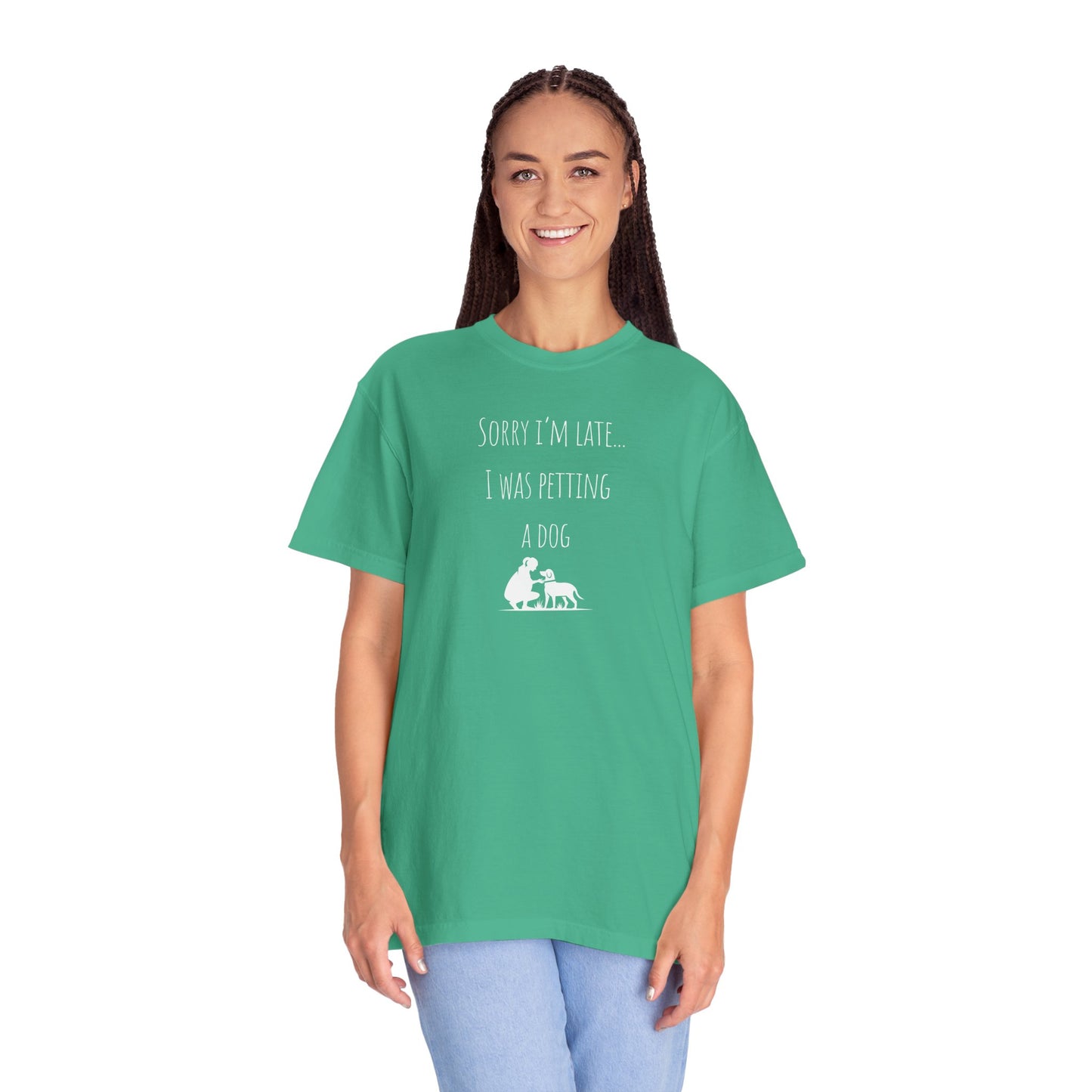 Dog Lover's Unisex T-Shirt - "Sorry I'm Late... I Was Petting a Dog"