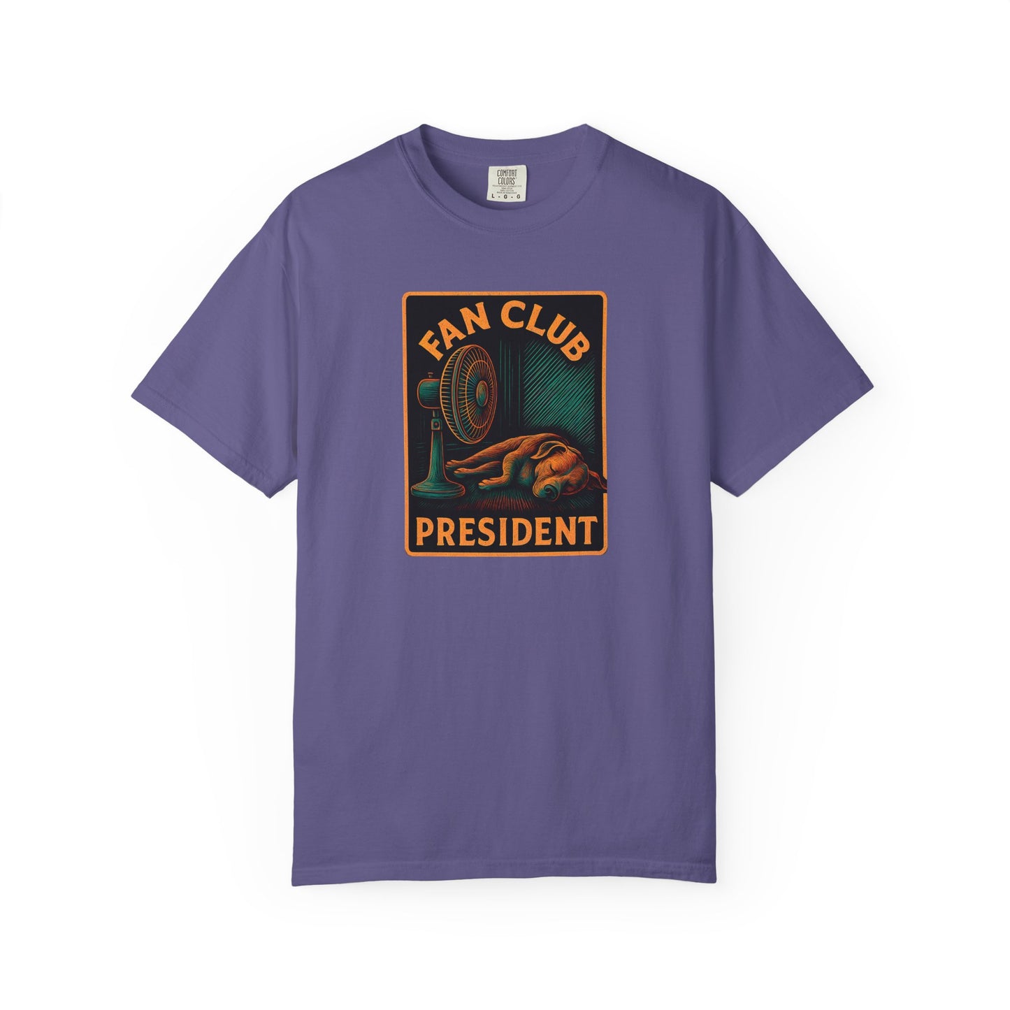 Fan Club President Unisex T-shirt, Garment-Dyed Tee, Unique Gift, Club Member Apparel, Casual Wear, Fan Merchandise