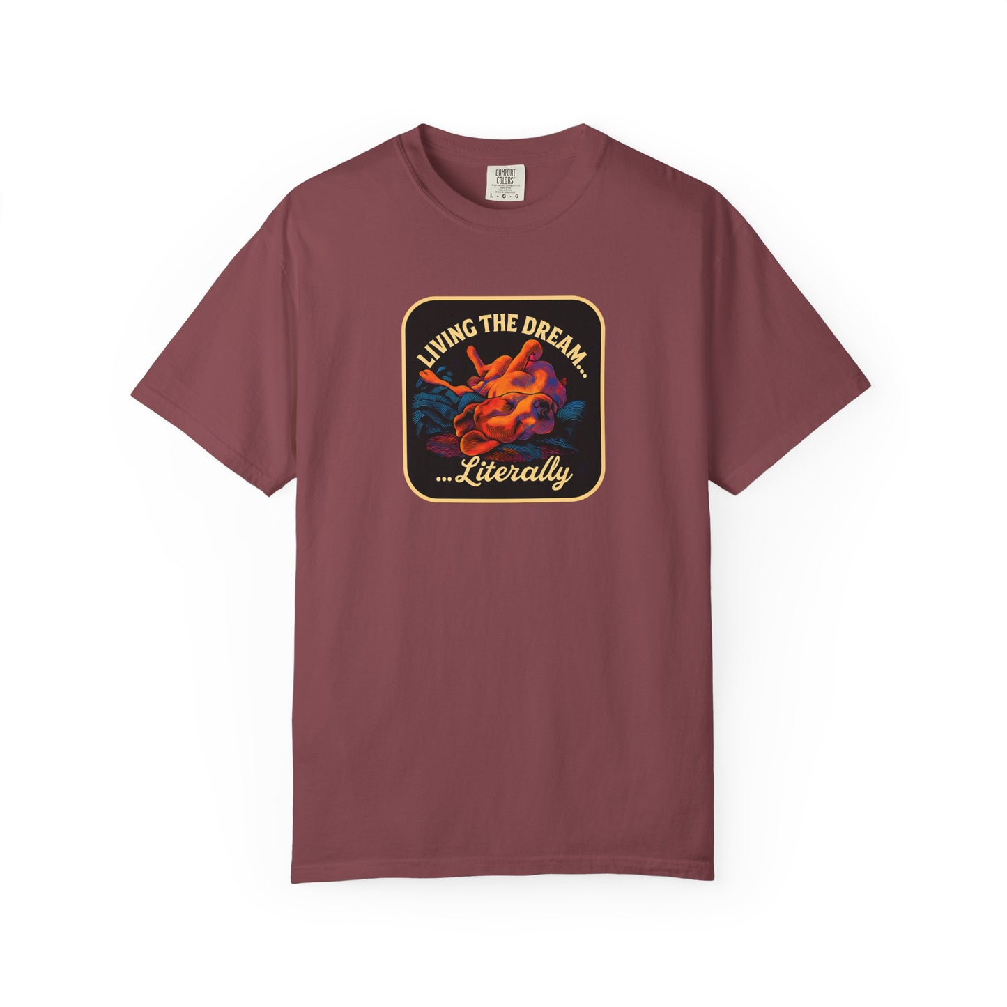 Living the Dream Garment-Dyed Unisex T-Shirt, Casual Wear, Gift for Dreamers, Fun Tee, Everyday Comfort