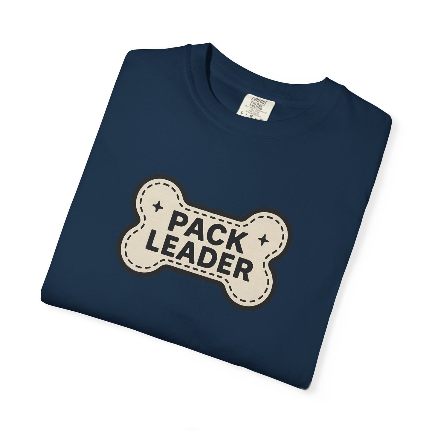 Pack Leader Unisex Garment-Dyed T-Shirt | Funny Dog Owner Gift, Pet Lover Tee, Casual Wear, Dog Mom, Animal Rescue Apparel