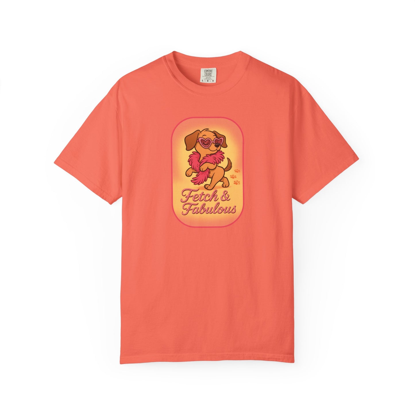 Fetch & Fabulous Dog Lover T-Shirt | Unisex Garment-Dyed Tee for Dog Owners, Pet Lovers, Birthday Gift, Casual Wear