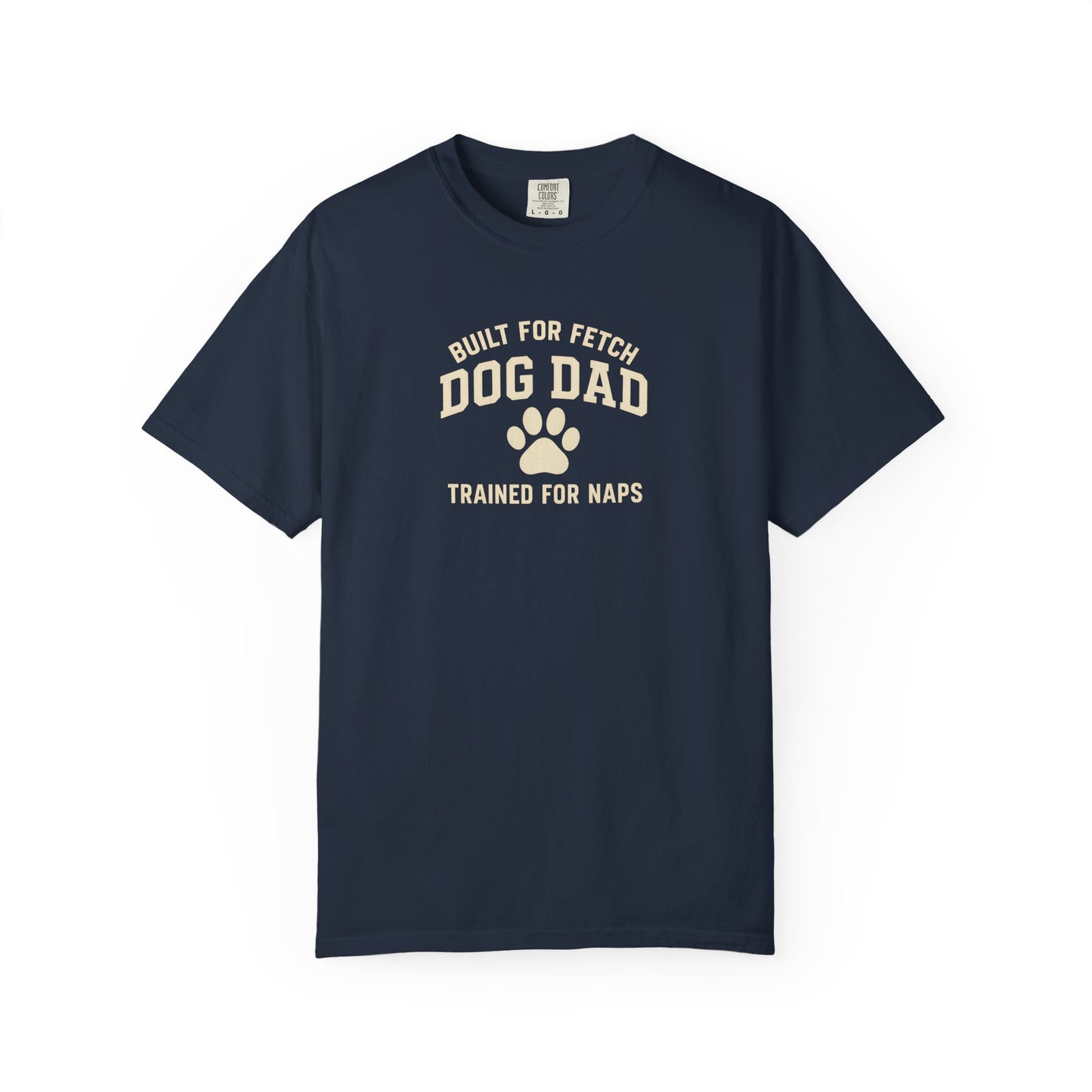 Built For Fetch Dog Dad T-Shirt