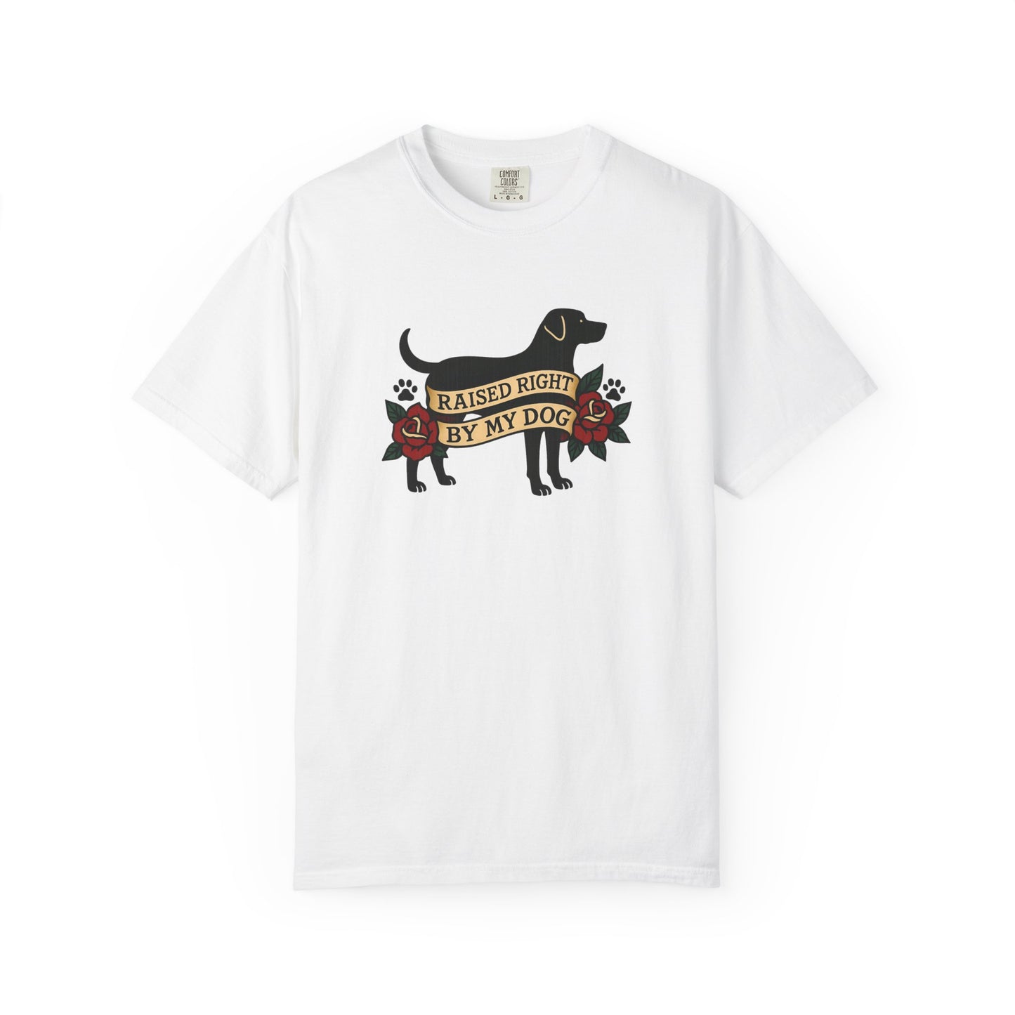 Raised Right by My Dog Tee, Unisex Pet-Themed Apparel, Gift for Dog Owners, Cute Canine Shirt