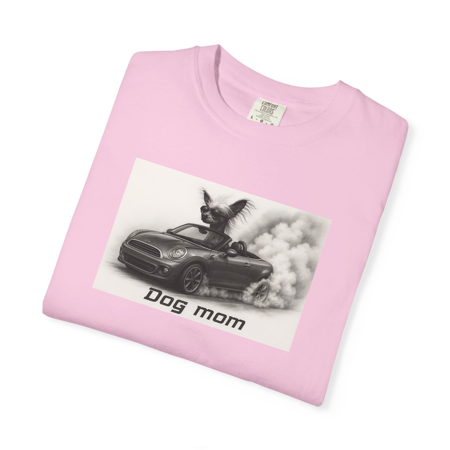Dog Mom - Chinese Crested- “Cool Dogs in Cool Cars” T-Shirt Collection! 🐶🚗