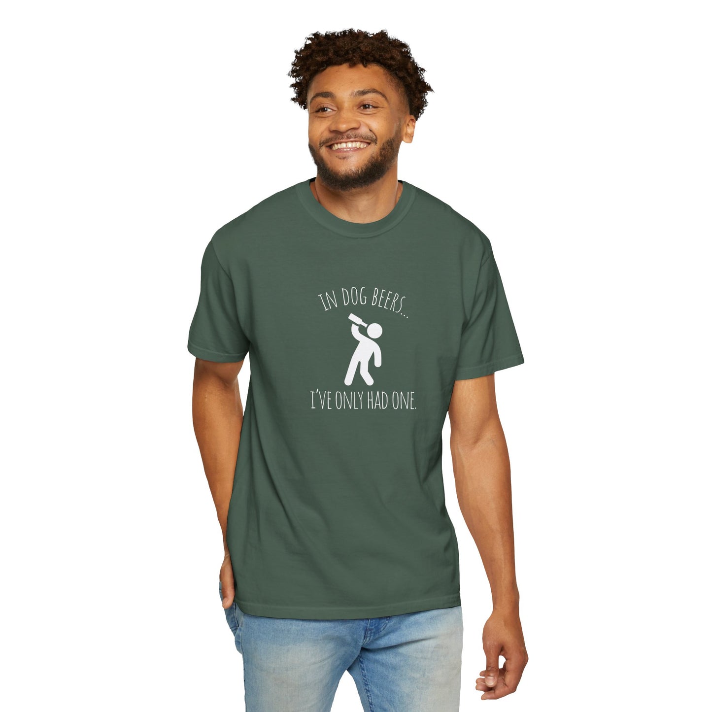 Funny Dog Lovers T-Shirt - "In Dog Beers... I've Only Had One"