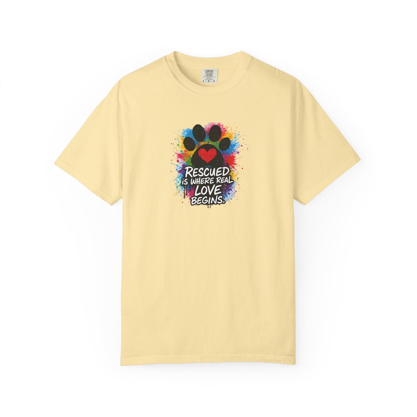 Rescued Is Where Real Love Begins T-Shirt | Paw Print Tee, Animal Lovers Gift, Dog Mom Shirt, Pet Adoption Awareness, Unisex Clothing