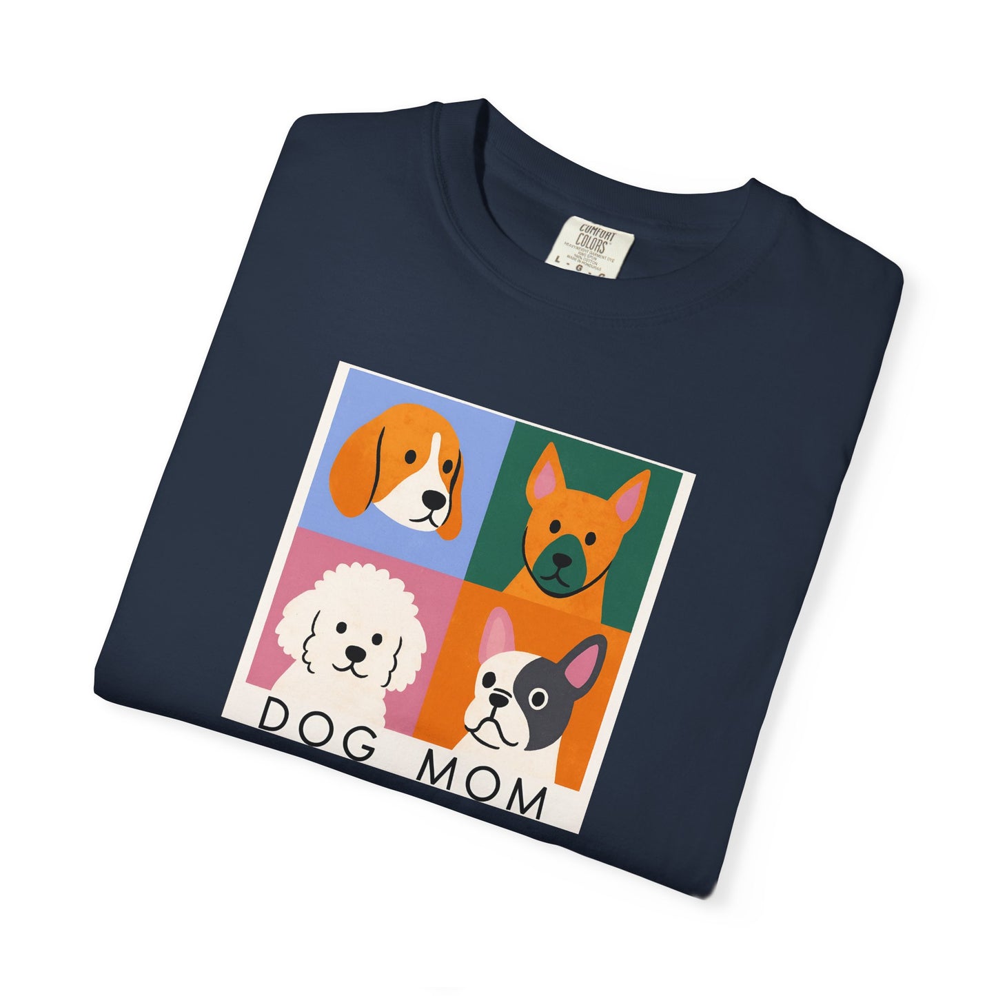 Dog Mom T-shirt - Unisex Garment-Dyed Tee for Dog Lovers