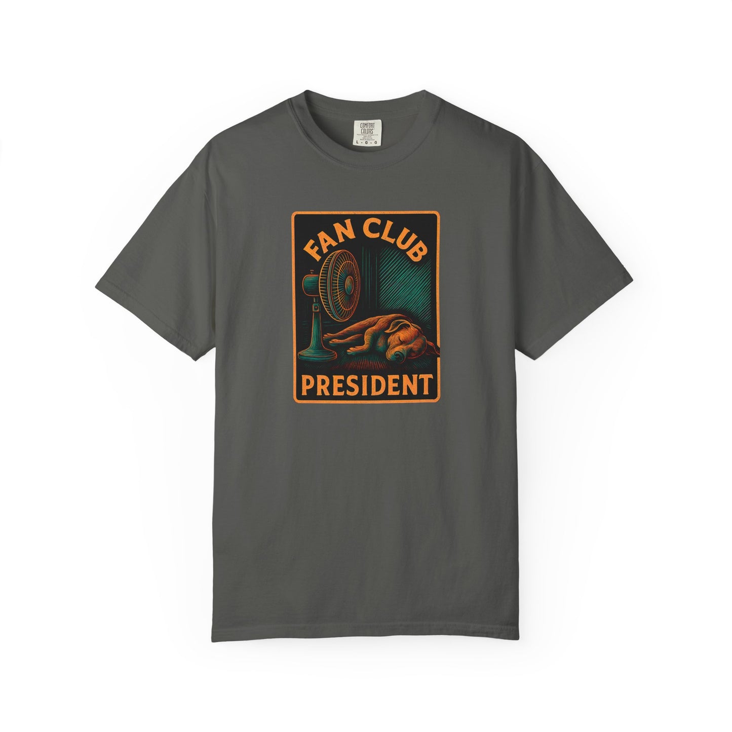 Fan Club President Unisex T-shirt, Garment-Dyed Tee, Unique Gift, Club Member Apparel, Casual Wear, Fan Merchandise