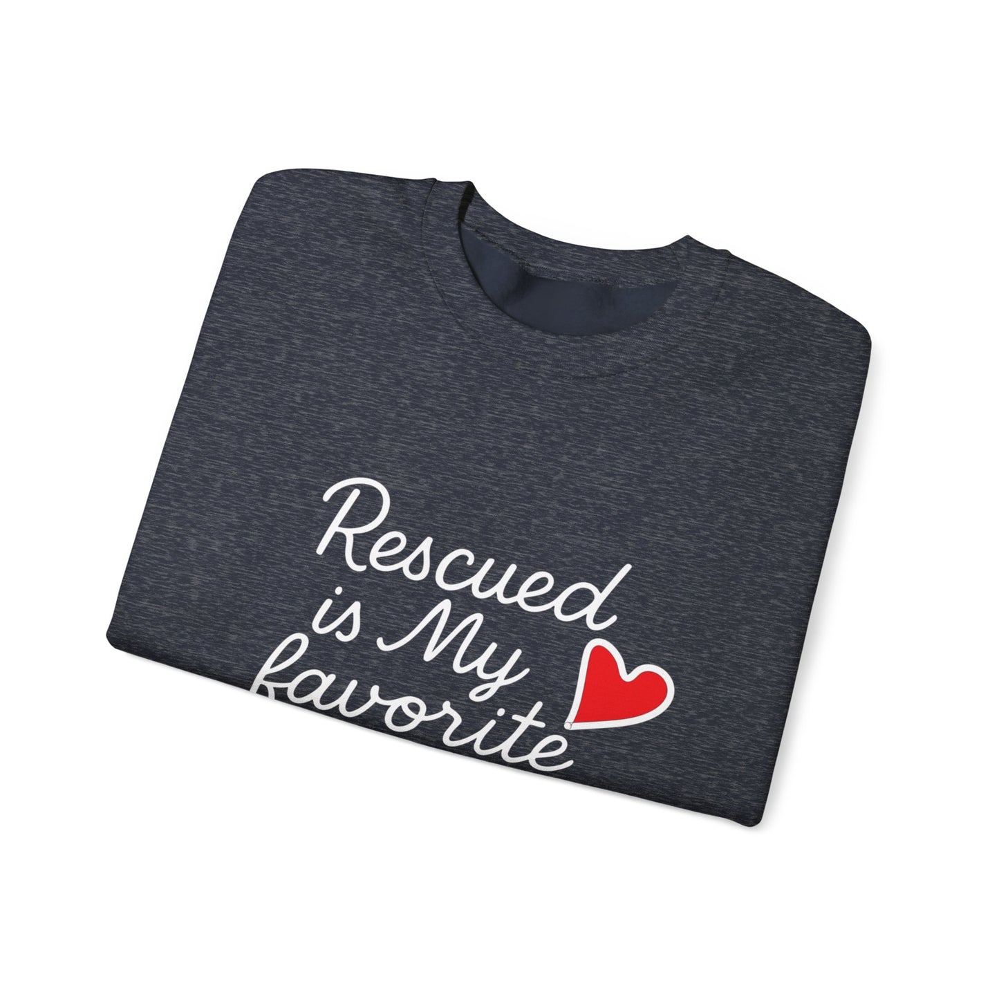 ❤️ Rescued Is My Favorite Breed – Cozy Statement Sweatshirt