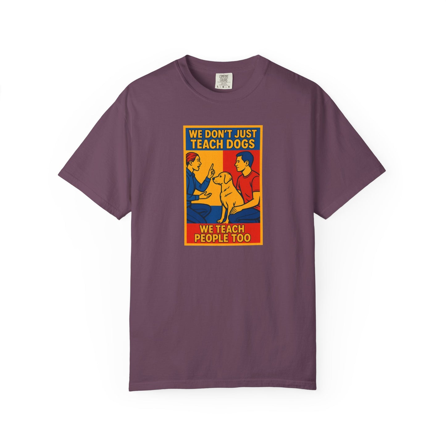 Teach Love Unisex T-shirt | Dog Training Humor Tee, Pet Lover Gift, Casual Wear, Funny Animal Shirt, Teacher Appreciation