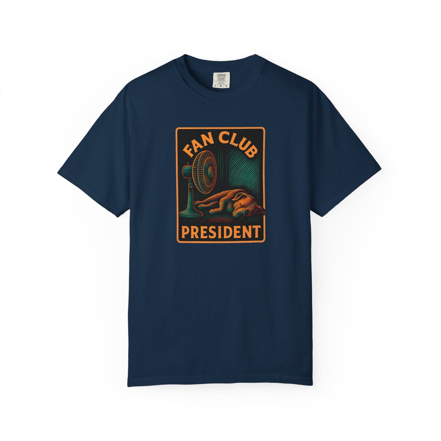 Fan Club President Unisex T-shirt, Garment-Dyed Tee, Unique Gift, Club Member Apparel, Casual Wear, Fan Merchandise