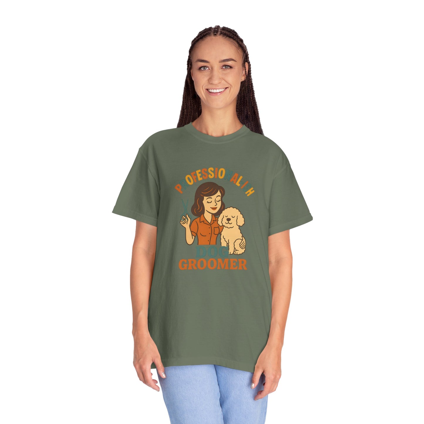 Professional-ish Dog Groomer Unisex Garment-Dyed T-Shirt - Perfect Gift for Pet Lovers
