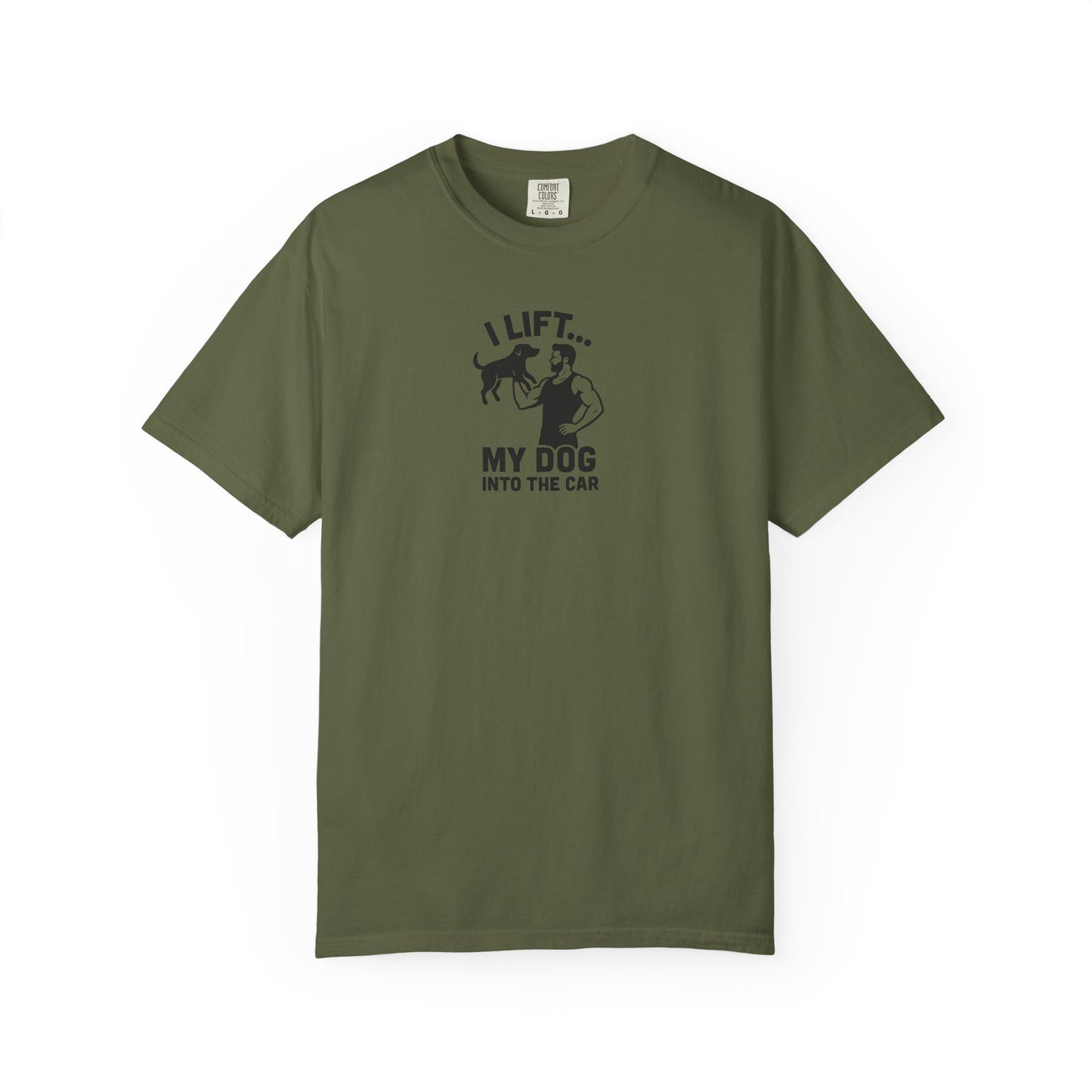I Lift... Dog Dad T-Shirt