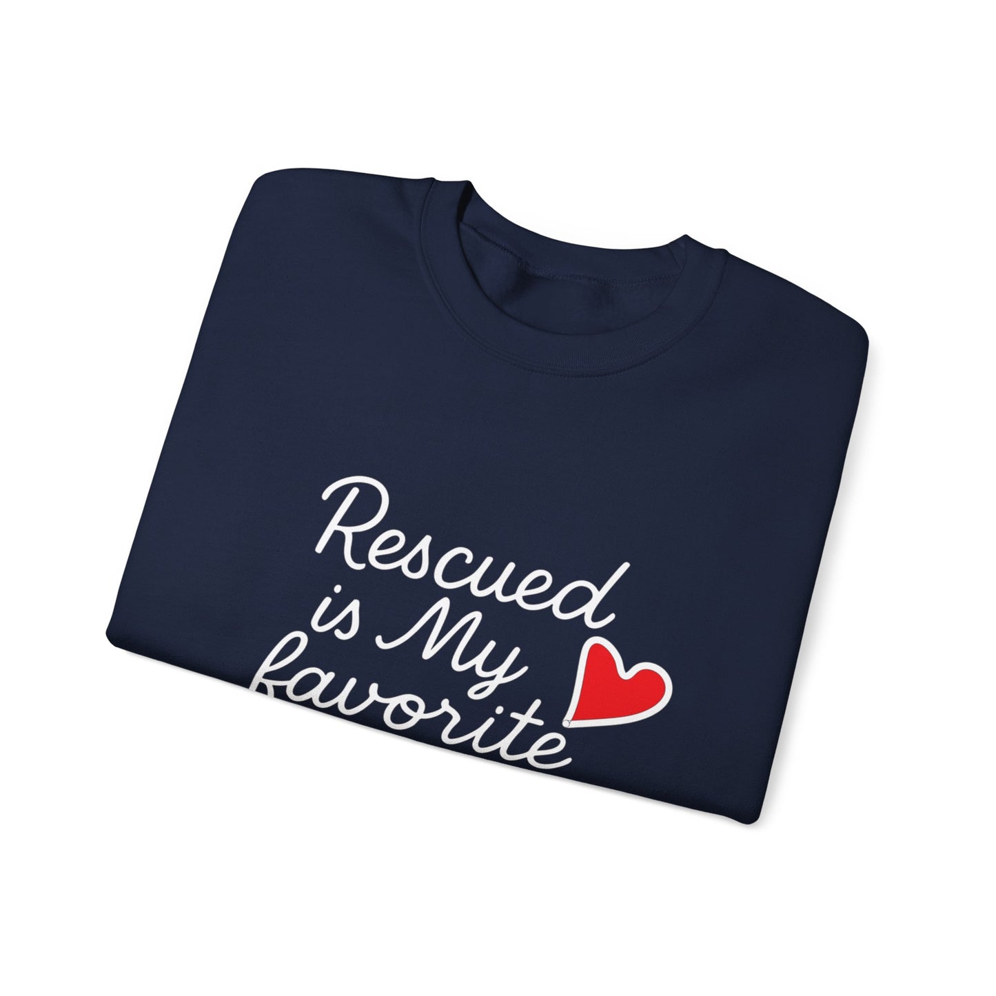 ❤️ Rescued Is My Favorite Breed – Cozy Statement Sweatshirt