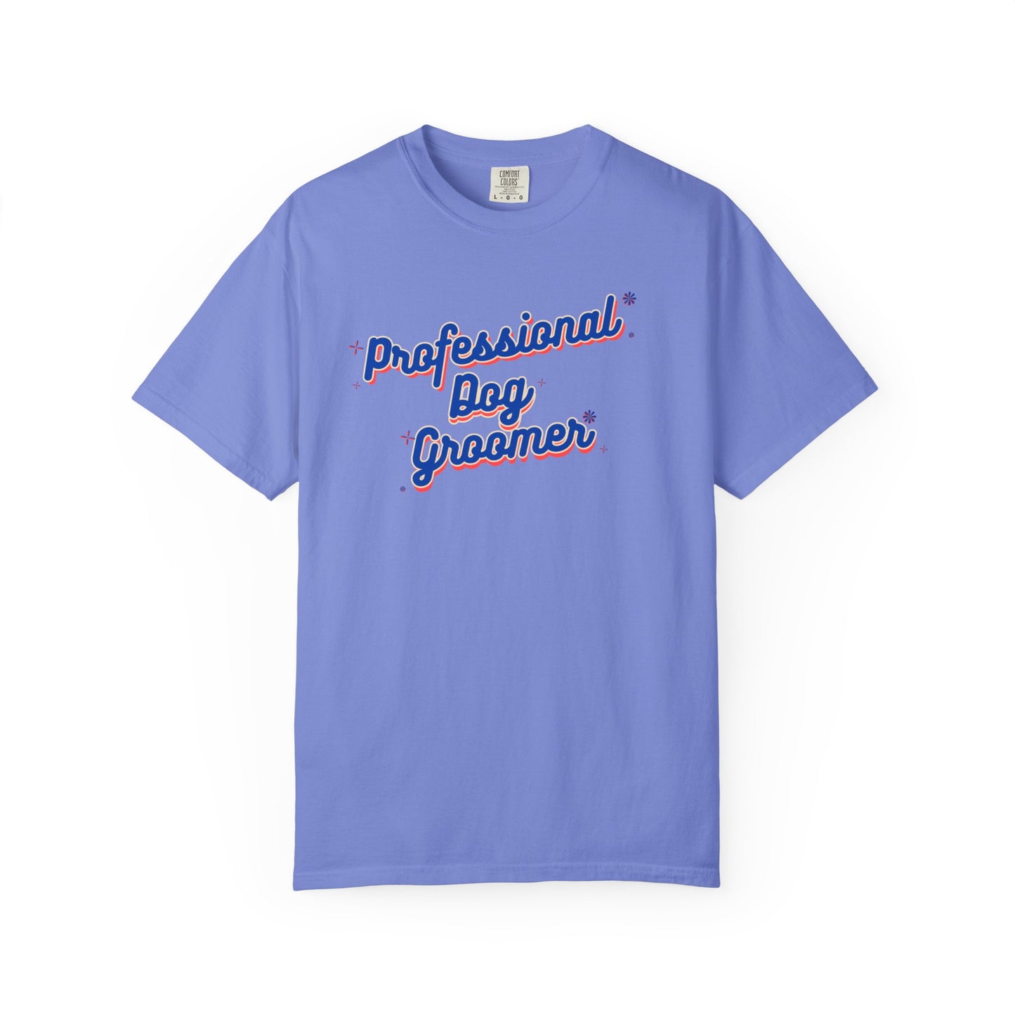 Professional Dog Groomer T-Shirt - Unisex Garment-Dyed Tee for Dog Lovers and Groomers