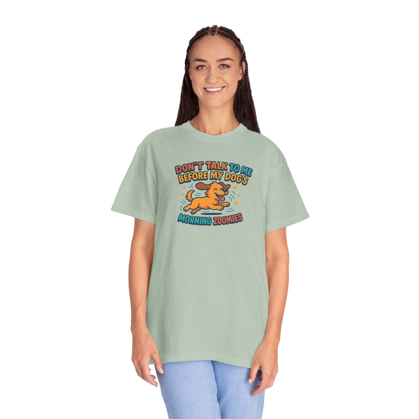 Dog Mom Unisex T-shirt - Don't Talk to Me Before My Dogs Morning Zoomies