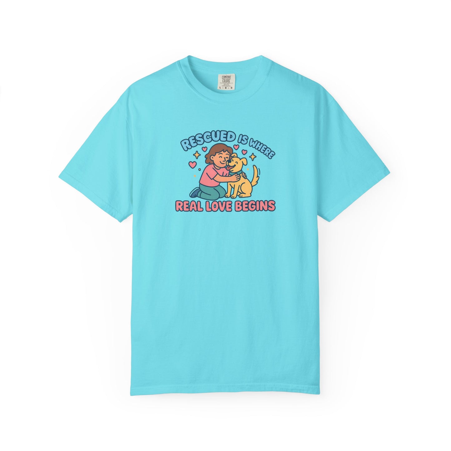 Rescued Is Where Real Love Begins Unisex T-Shirt - For Animal Lovers, Gift for Dog Owners, Adoption Awareness Tee, Casual Wear, Eco-Friendly Fashion