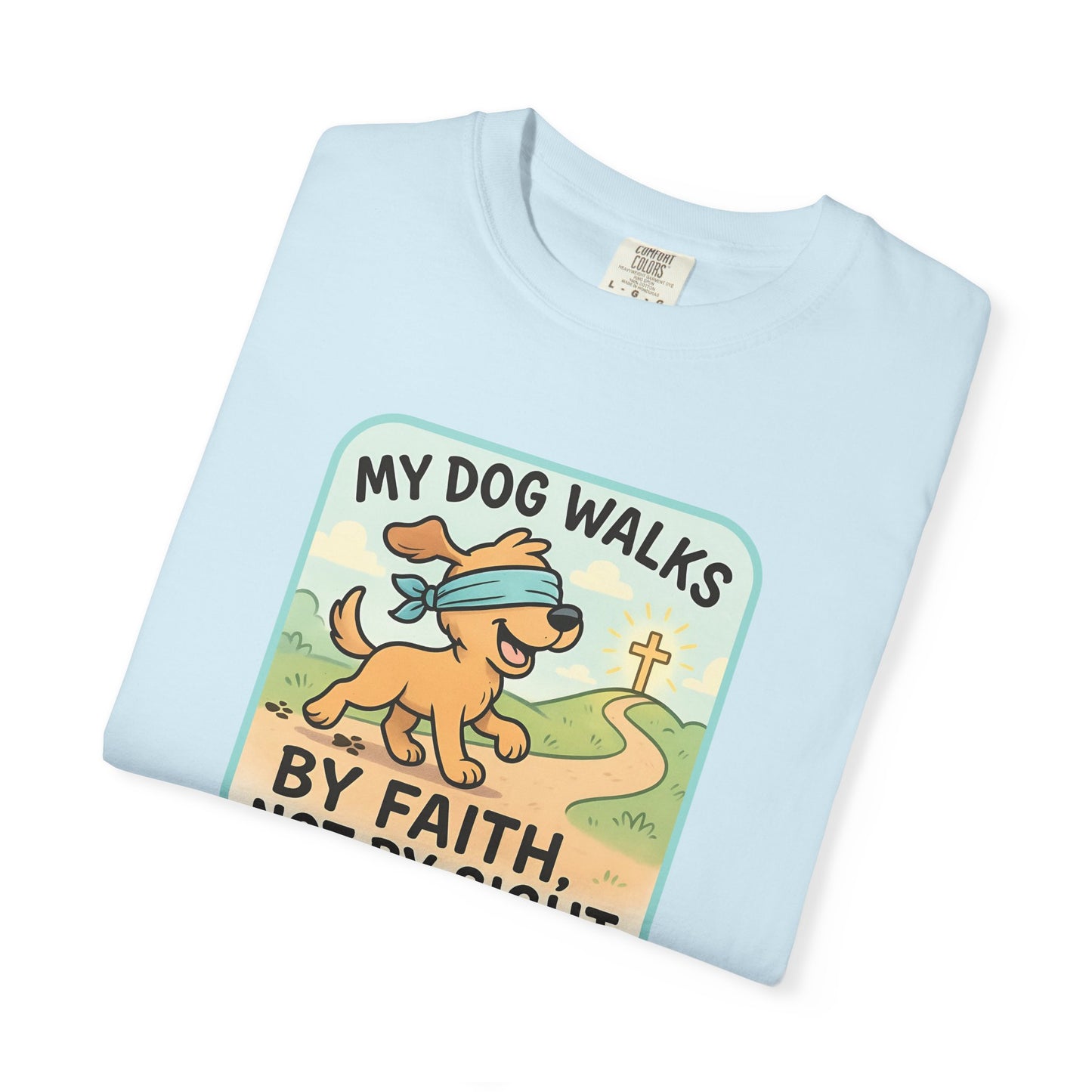 Faith-Inspired Dog Lover T-Shirt, Pet Owner Gifts, Cute Dog Apparel, Faith and Pets Merchandise, Casual Summer Wear