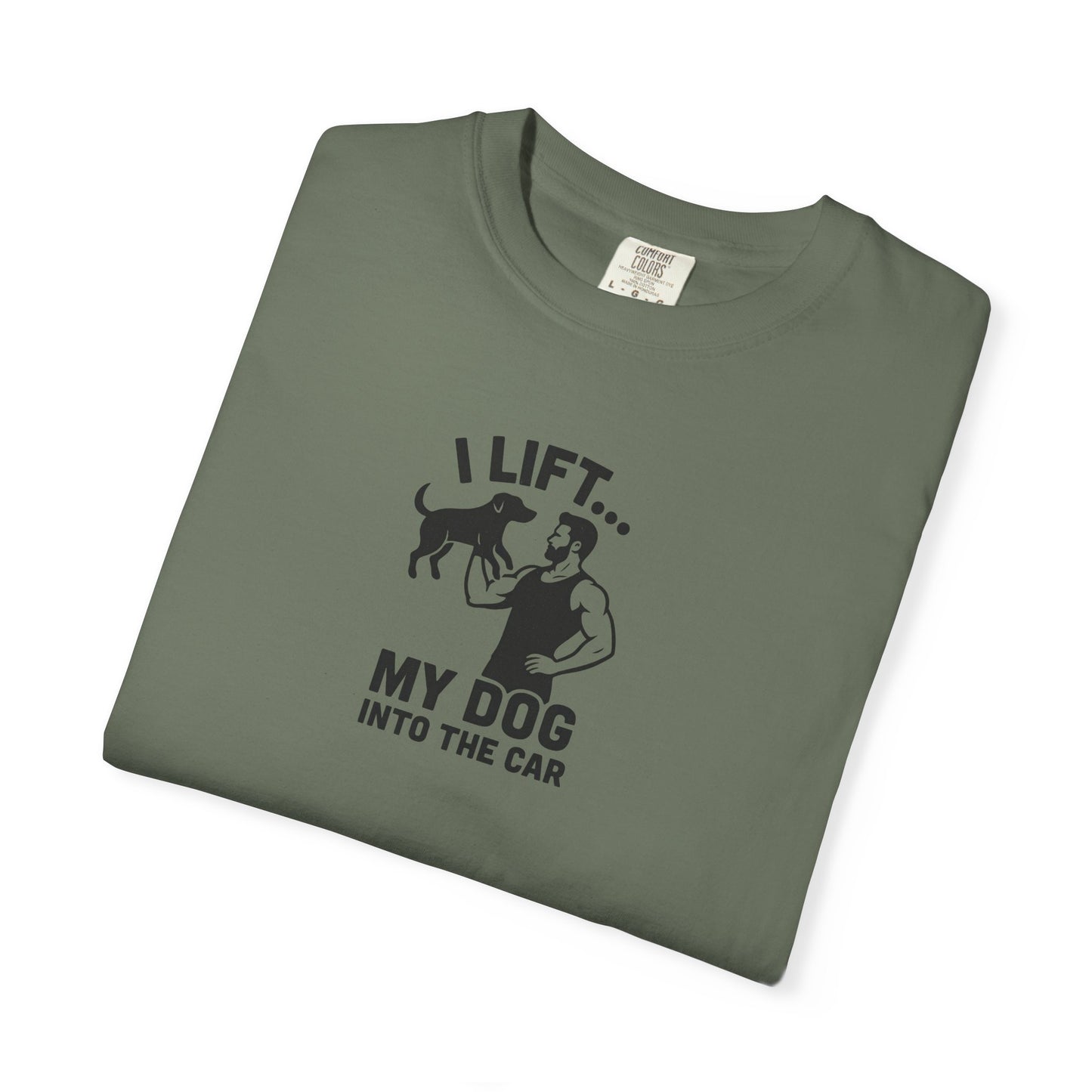 I Lift... Dog Dad T-Shirt