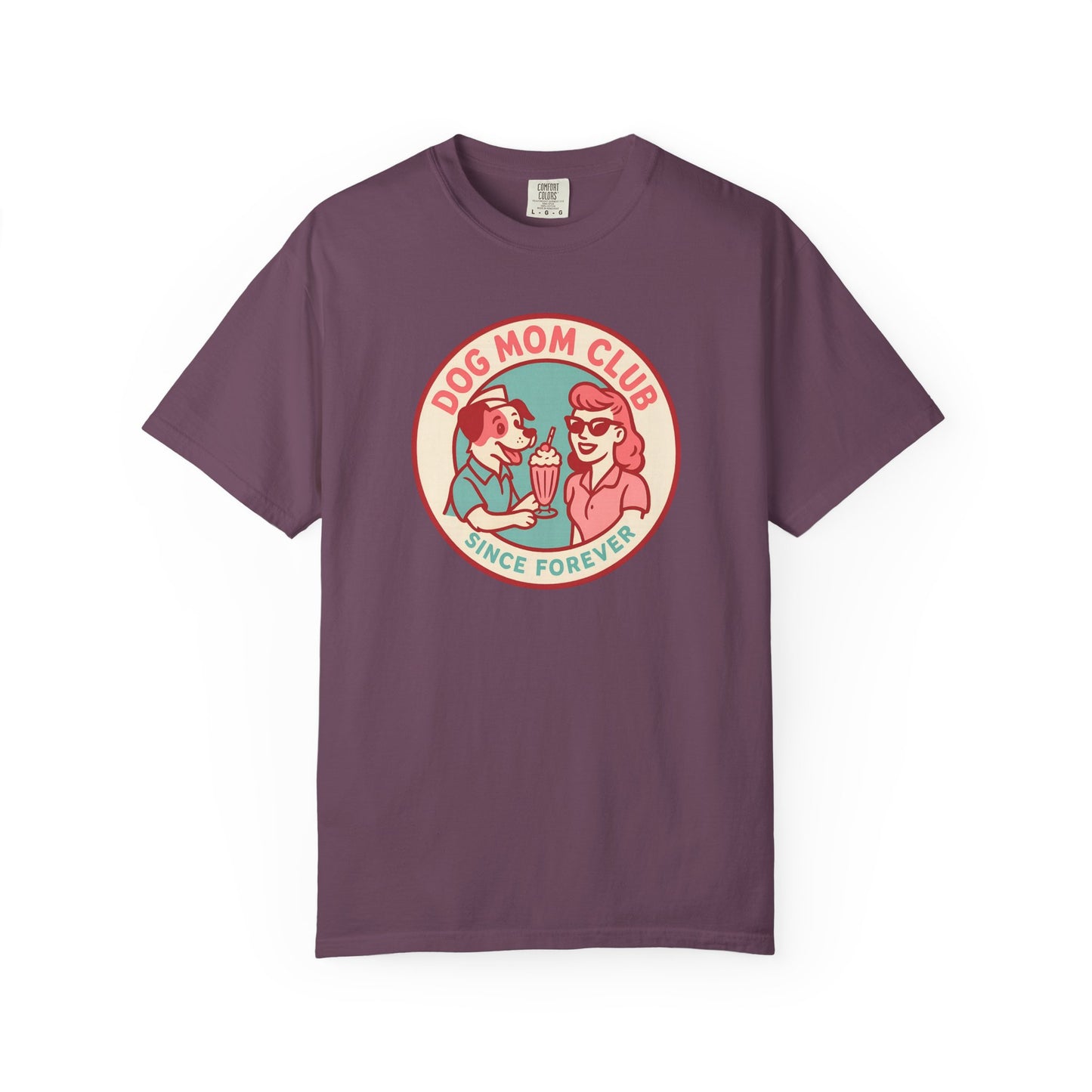 Dog Mom Club Garment-Dyed Tee | Casual Women's T-Shirt | Pet Lover Gift | Dog Mom Apparel | Cute Animal Lover Shirt