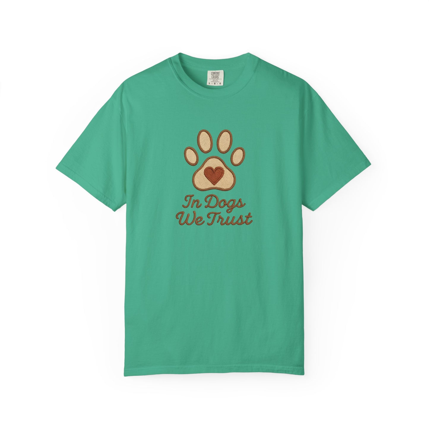 In Dogs We Trust Unisex Garment-Dyed T-Shirt, Dog Lover Gift, Cute Animal Tee, Pet Appreciation Shirt, Casual Everyday Wear