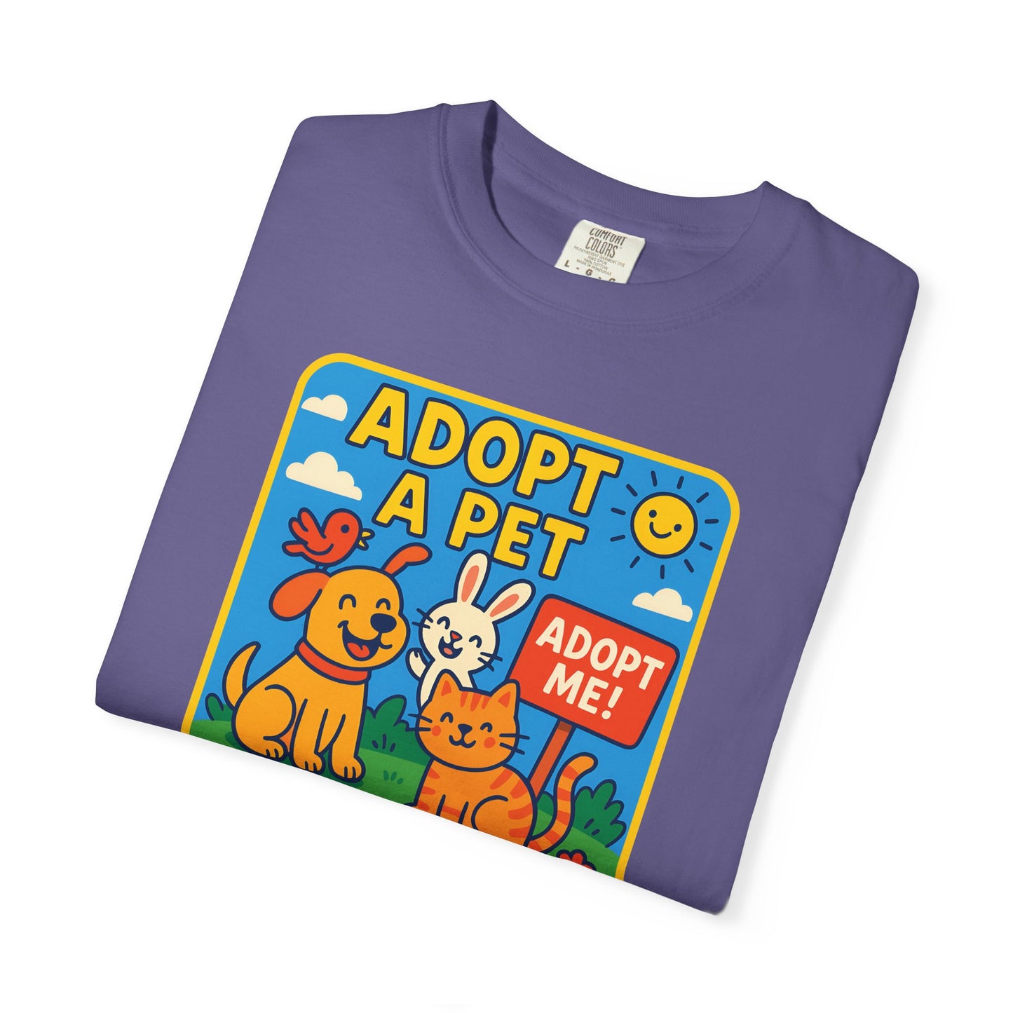 Adopt a Pet T-Shirt - Unisex Garment-Dyed Tee for Animal Lovers