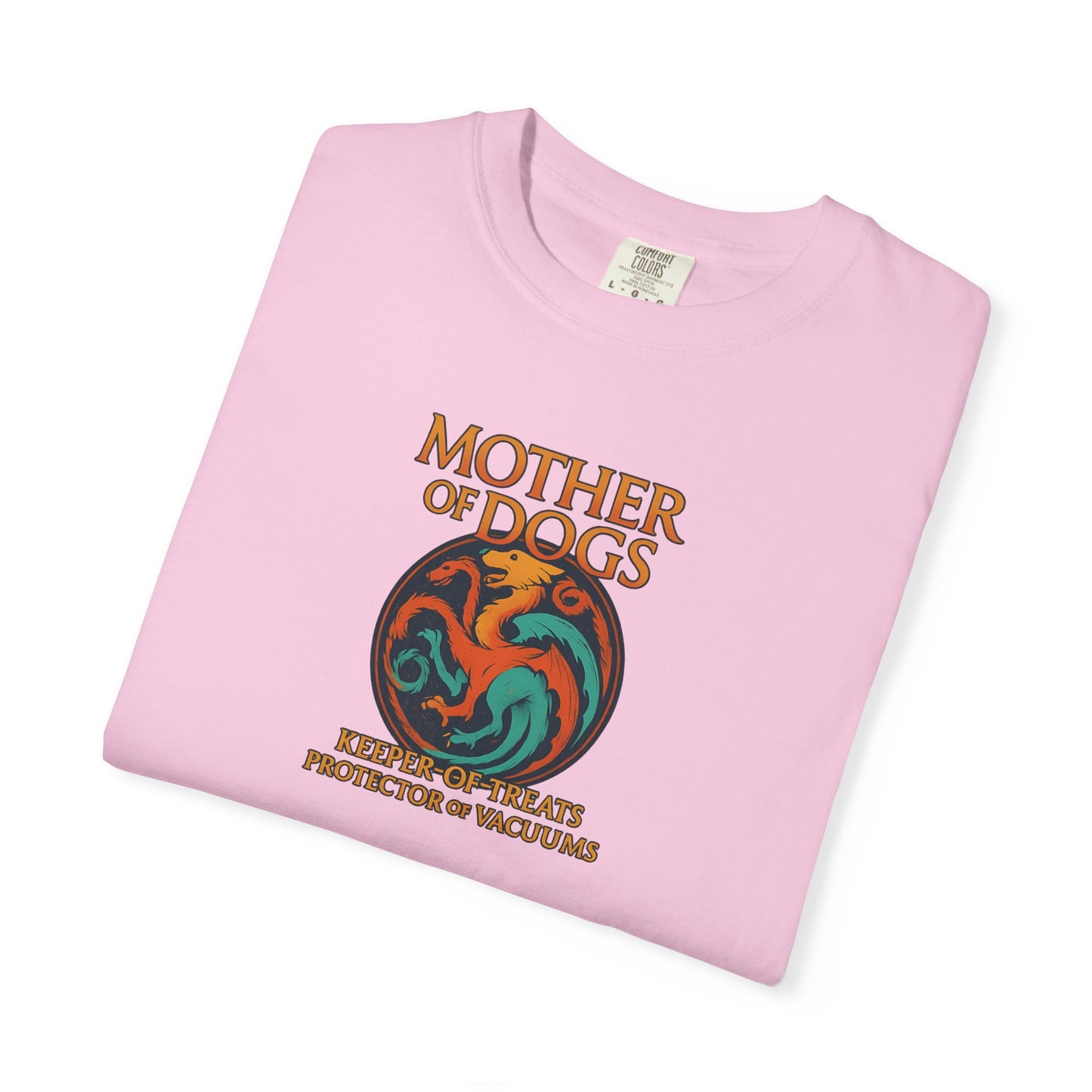 Mother of Dogs T-shirt, Pet Lover Gift, Funny Dog Mom Shirt, Casual Everyday Tee, Birthday Gift for Dog Lovers