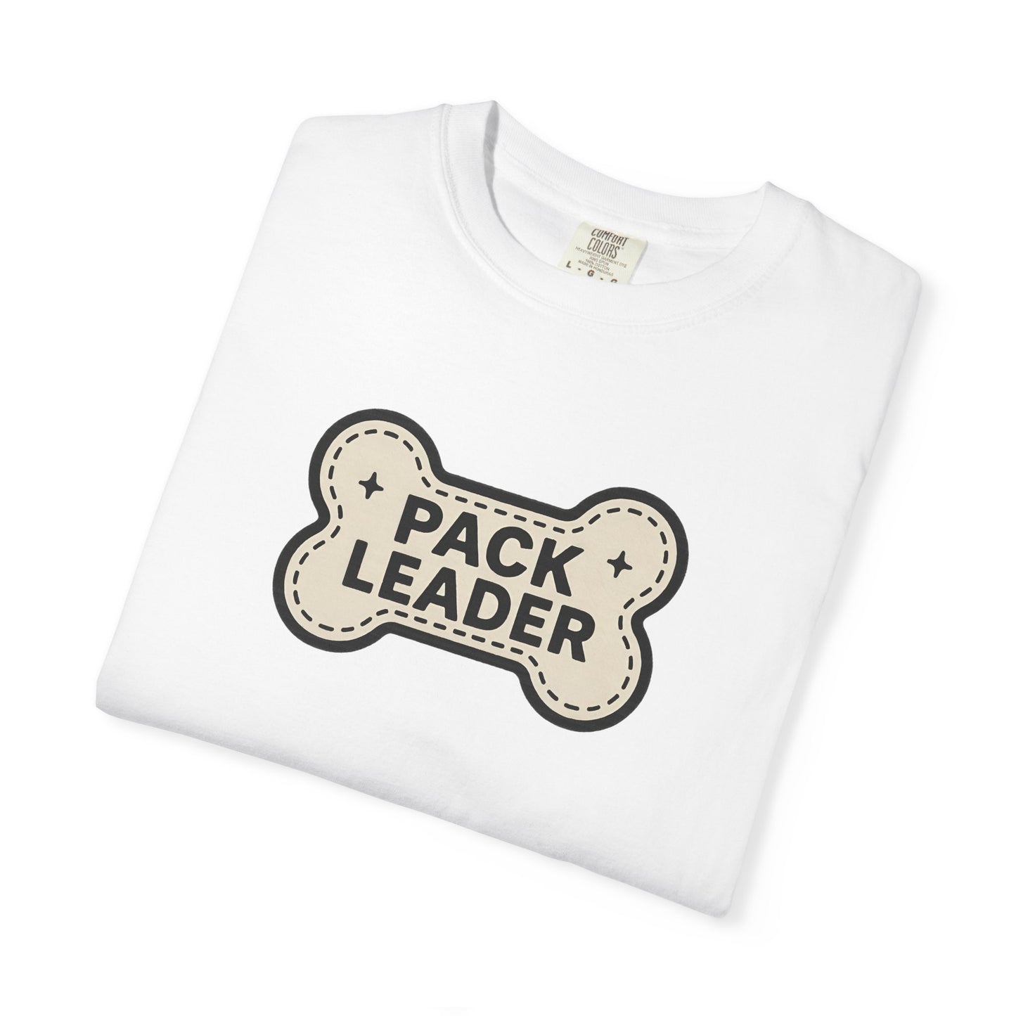 Pack Leader Unisex Garment-Dyed T-Shirt | Funny Dog Owner Gift, Pet Lover Tee, Casual Wear, Dog Mom, Animal Rescue Apparel