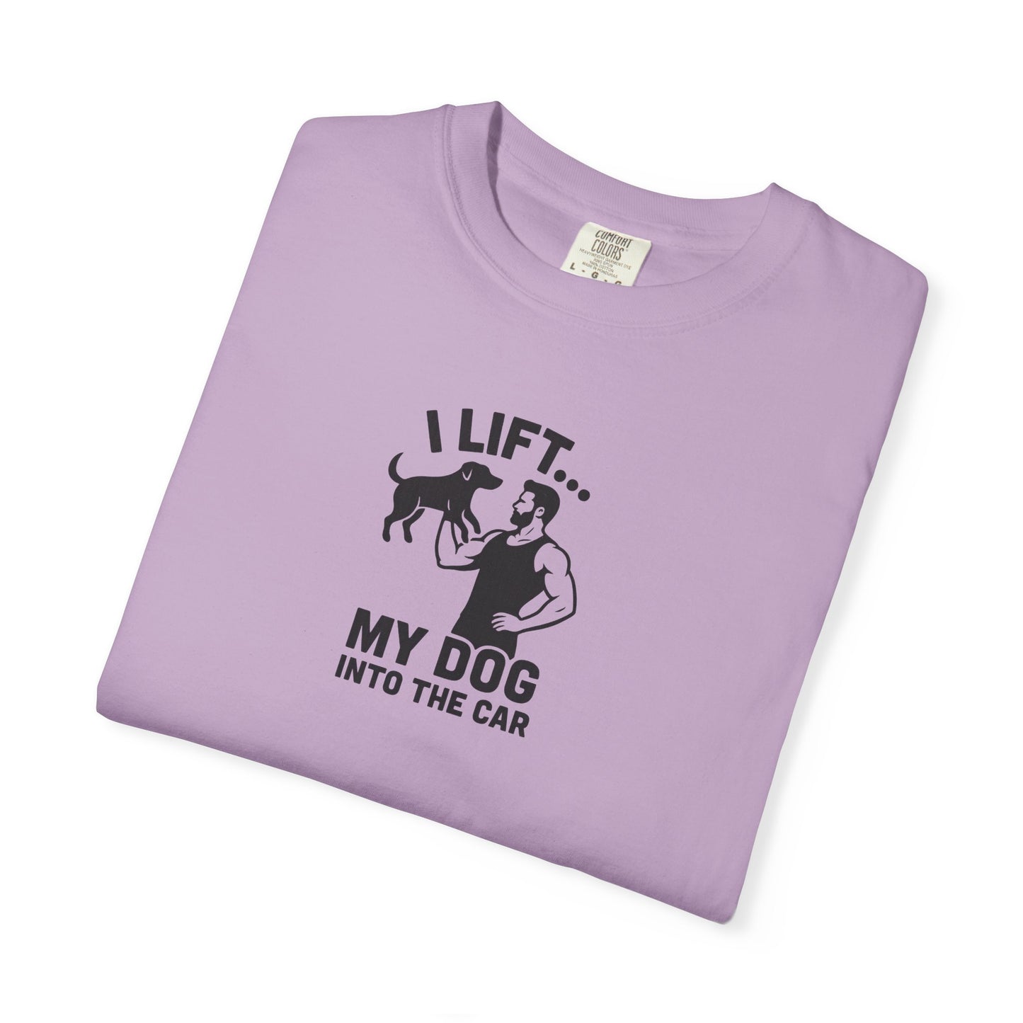 I Lift... Dog Dad T-Shirt
