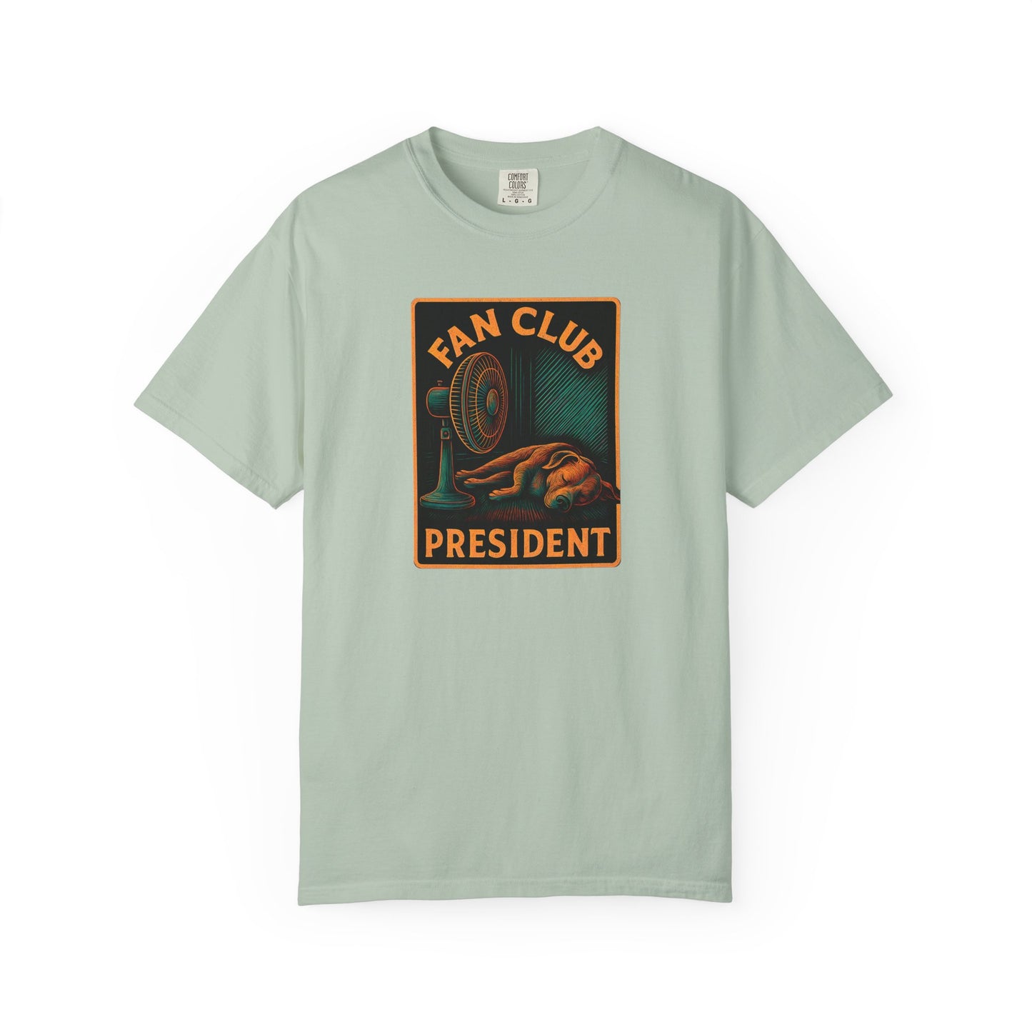 Fan Club President Unisex T-shirt, Garment-Dyed Tee, Unique Gift, Club Member Apparel, Casual Wear, Fan Merchandise