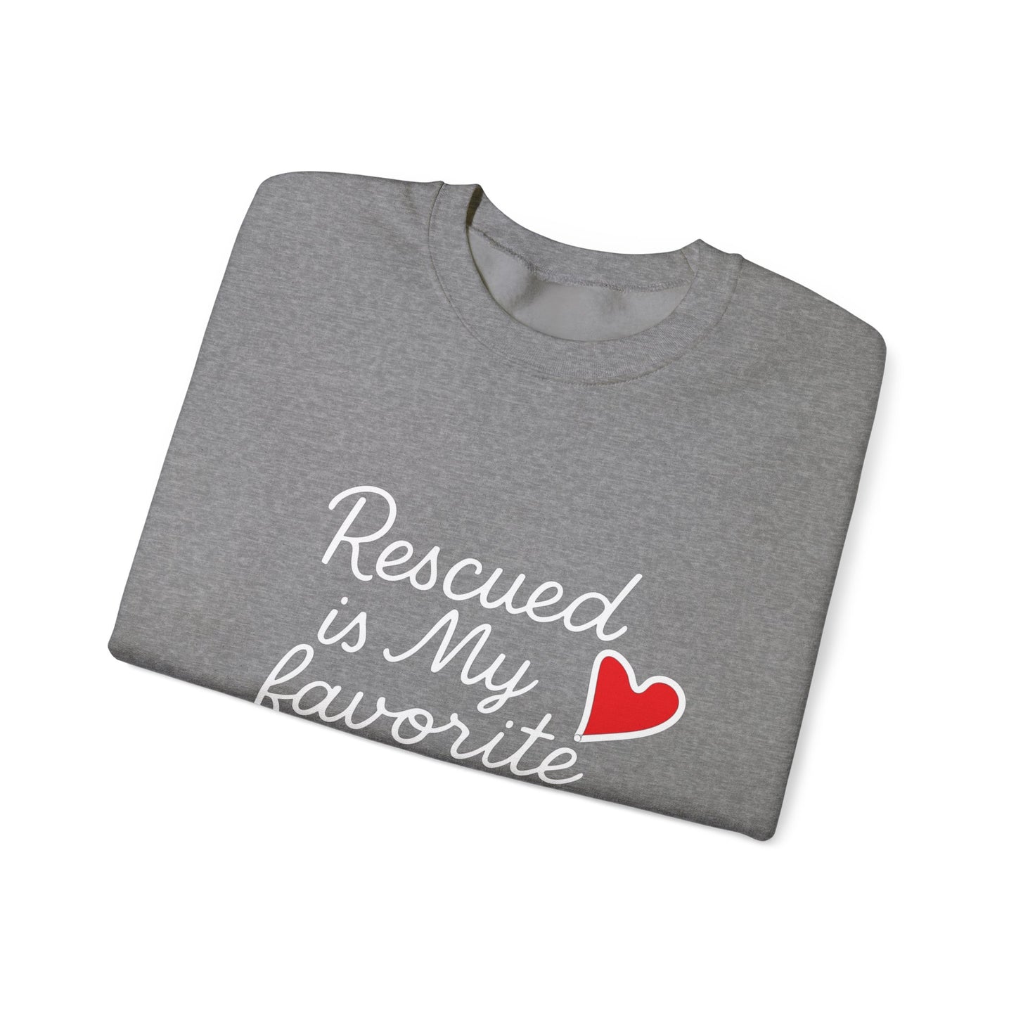❤️ Rescued Is My Favorite Breed – Cozy Statement Sweatshirt