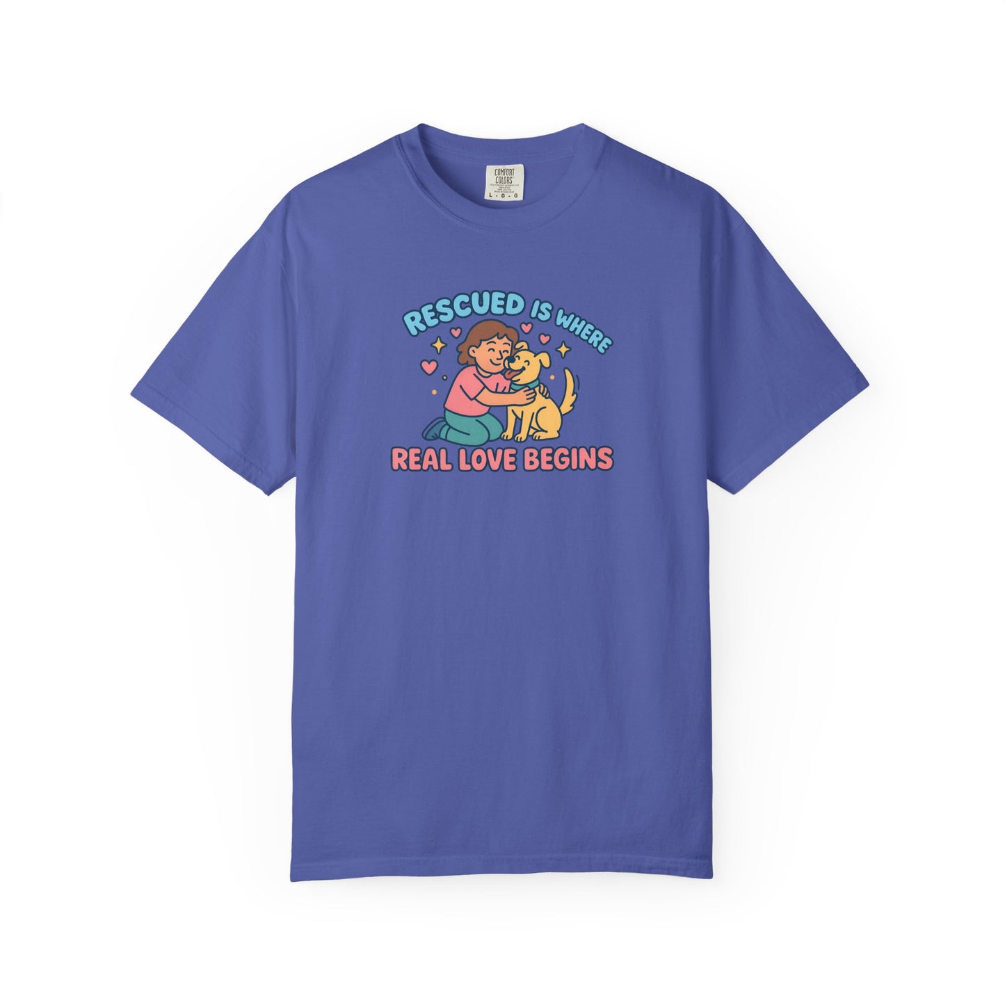 Rescued Is Where Real Love Begins Unisex T-Shirt - For Animal Lovers, Gift for Dog Owners, Adoption Awareness Tee, Casual Wear, Eco-Friendly Fashion