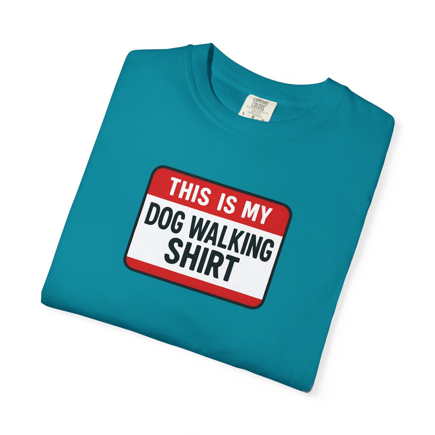 This Is My Dog Walking Shirt- T-Shirt