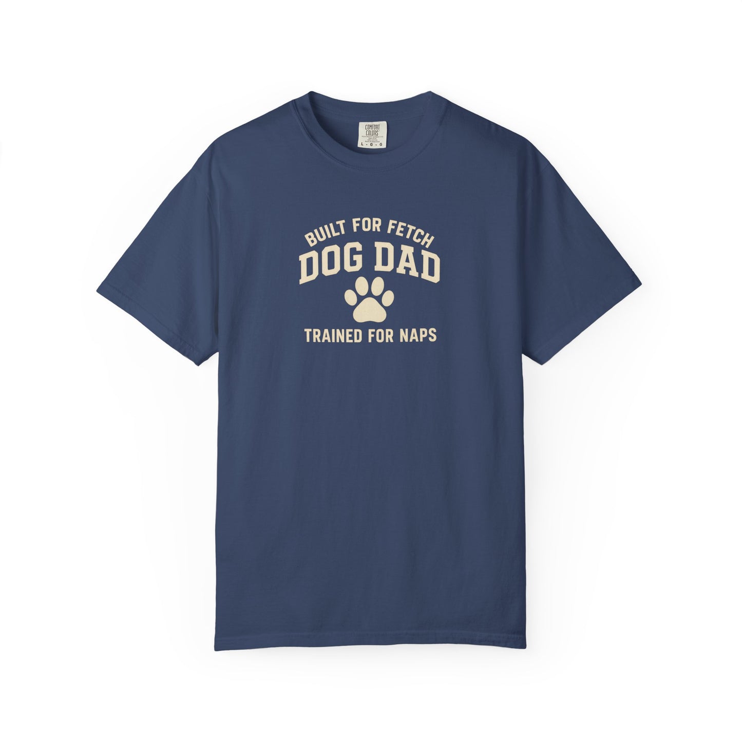 Built For Fetch Dog Dad T-Shirt
