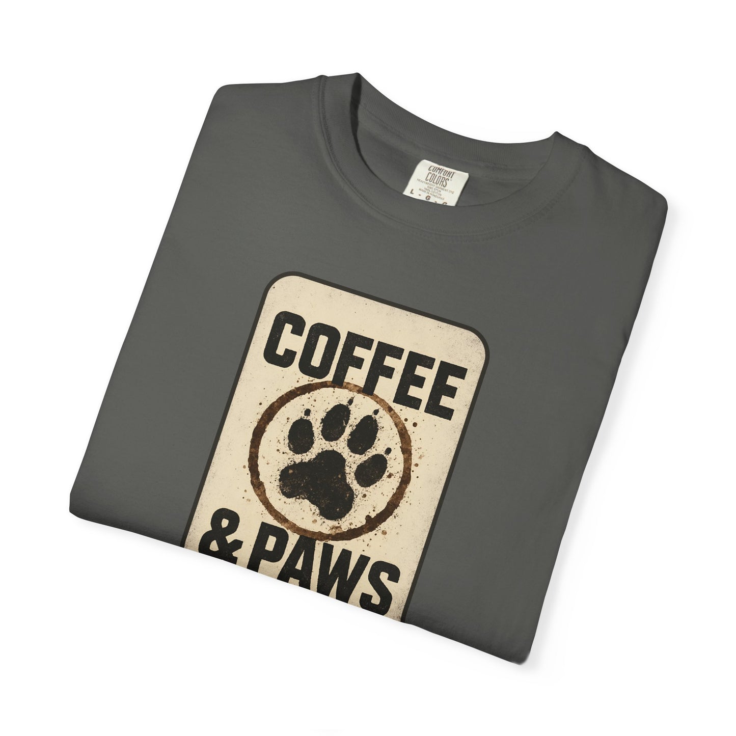 Coffee & Paws Unisex Garment-Dyed T-shirt, Dog Lover Tee, Pet Owner Gift, Coffee Lover Shirt, Animal Enthusiast Apparel, Casual Wear