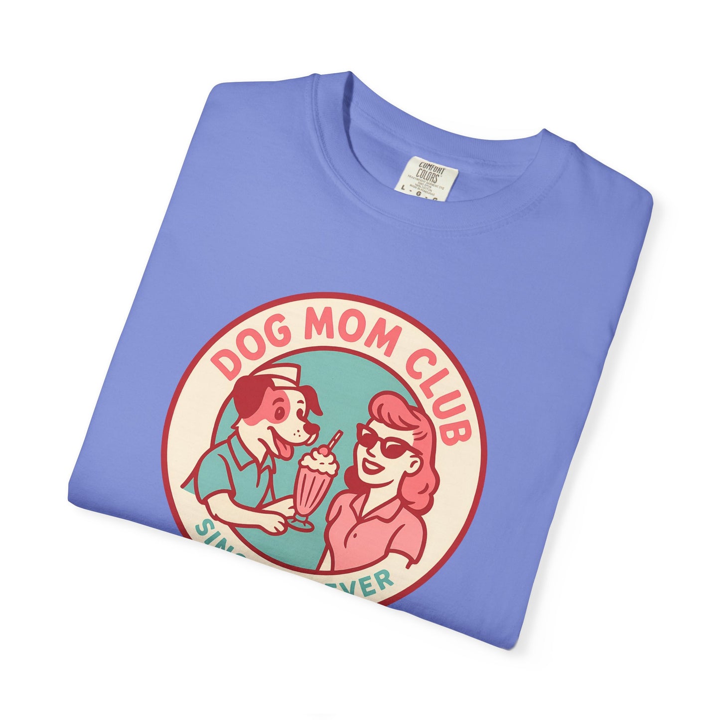 Dog Mom Club Garment-Dyed Tee | Casual Women's T-Shirt | Pet Lover Gift | Dog Mom Apparel | Cute Animal Lover Shirt
