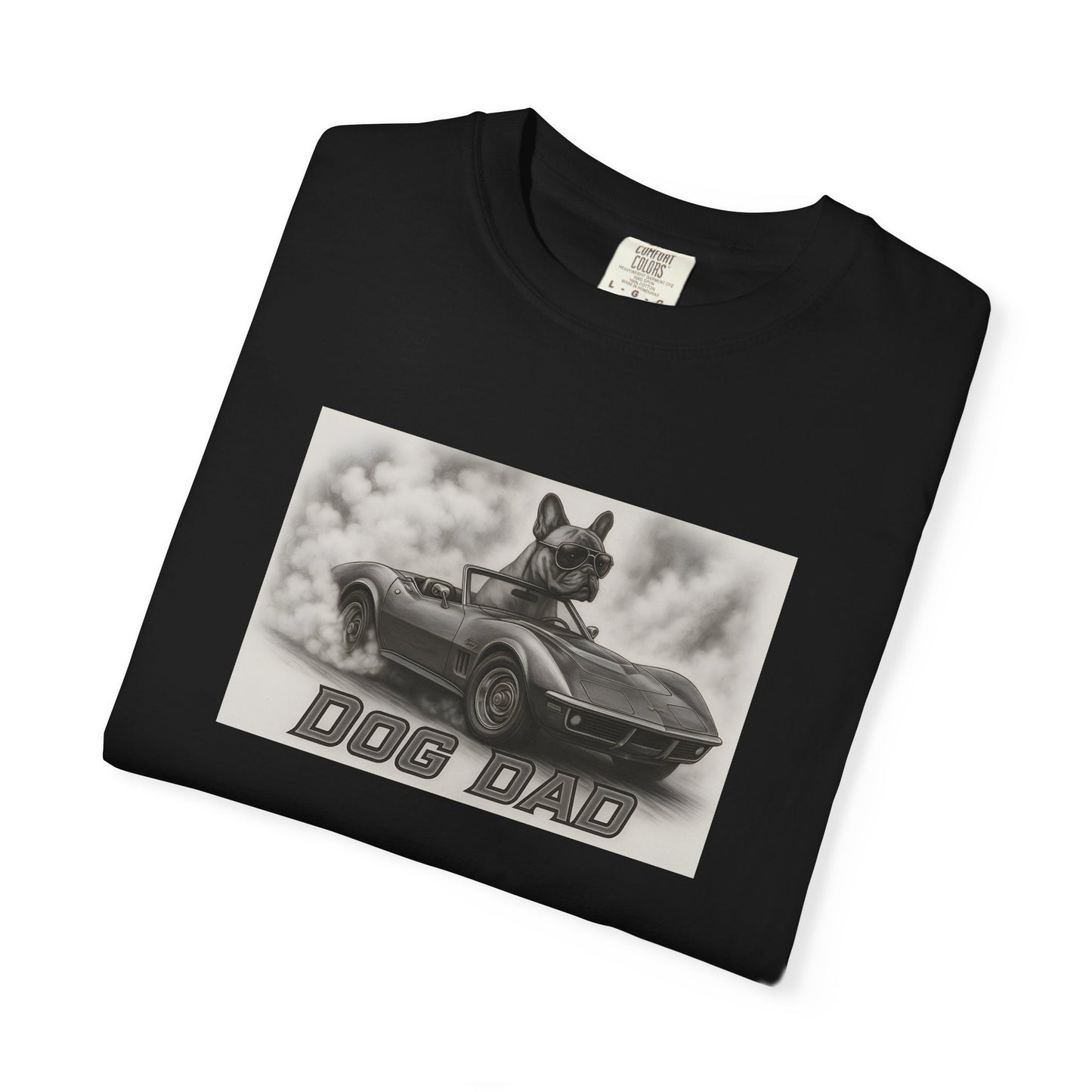Dog Dad - French Bulldog - Cool Dogs in Cool Cars T-Shirt Collection | Funny Dog Lover Apparel for Men