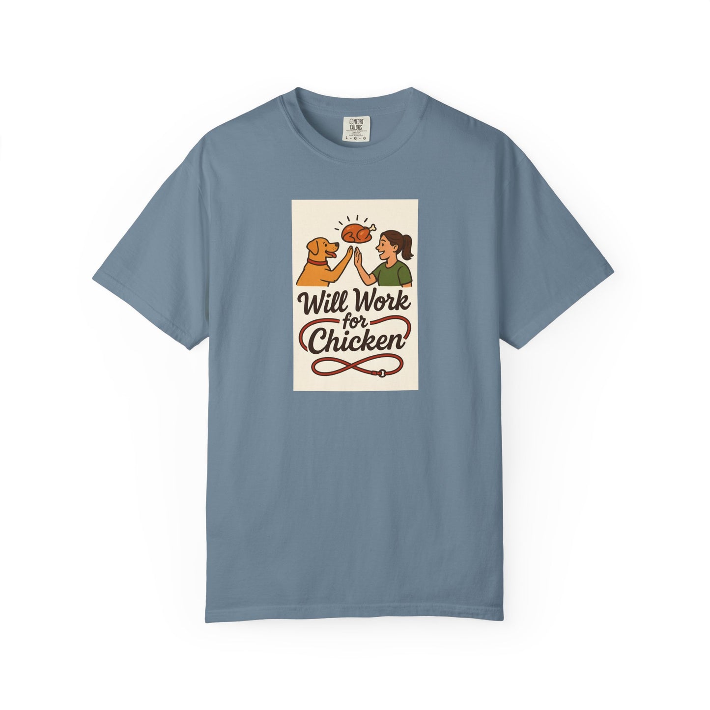 Will Work for Chicken Unisex T-Shirt | Pet Lover Gift, Funny Dog Tee, Casual Wear, Unique Animal Lover Apparel, Gift for Dog Parents